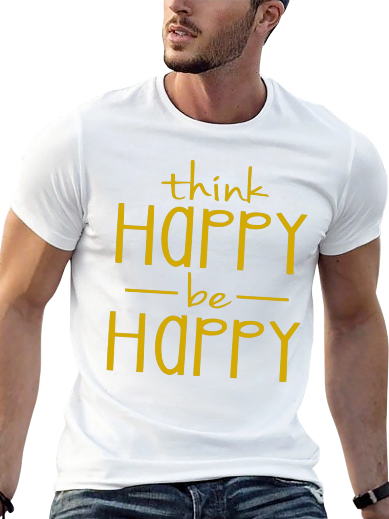 Think Happy Be Happy Graphic T-Shirt