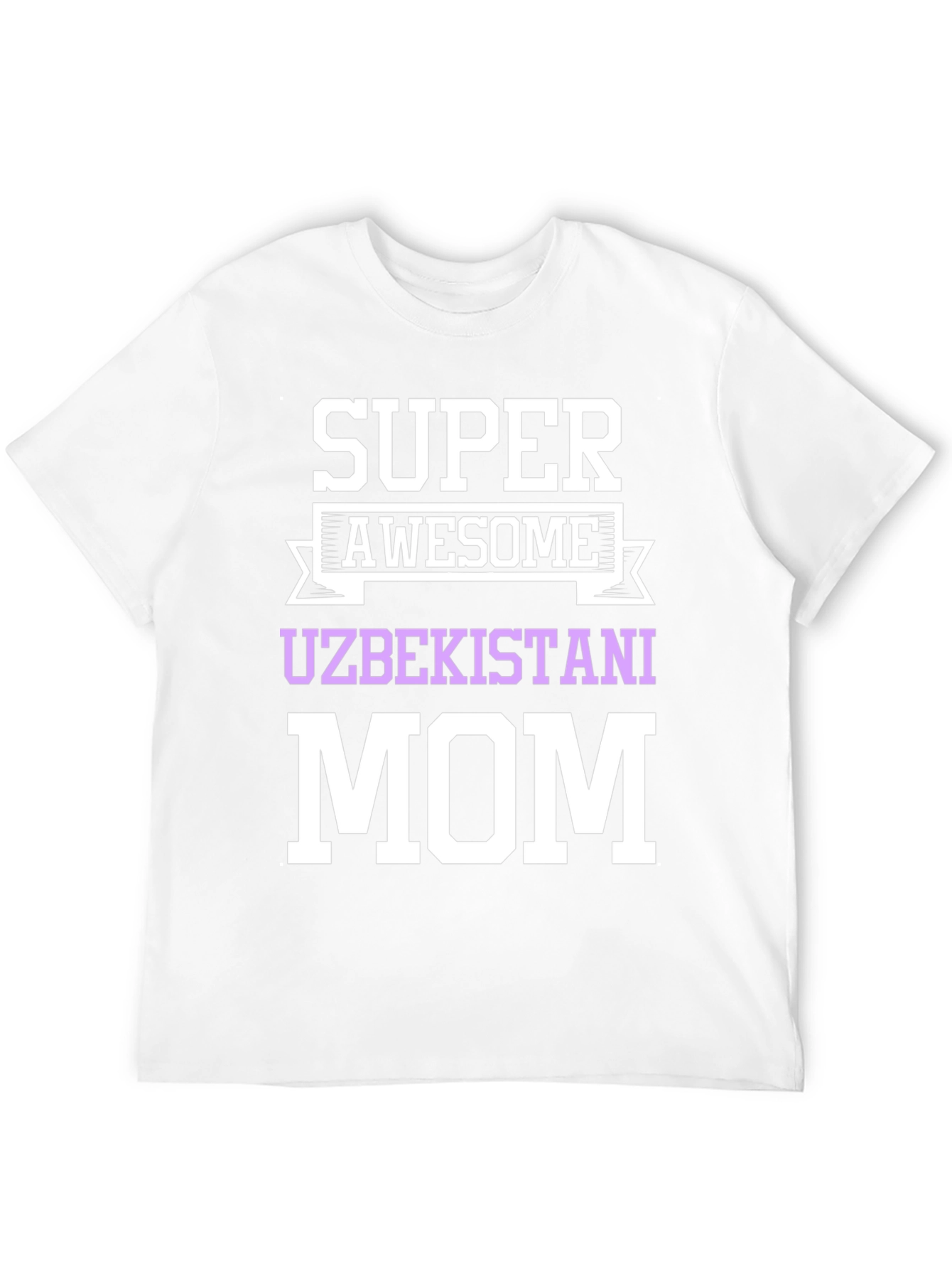 Super Awesome Uzbekistani Mom T-Shirt