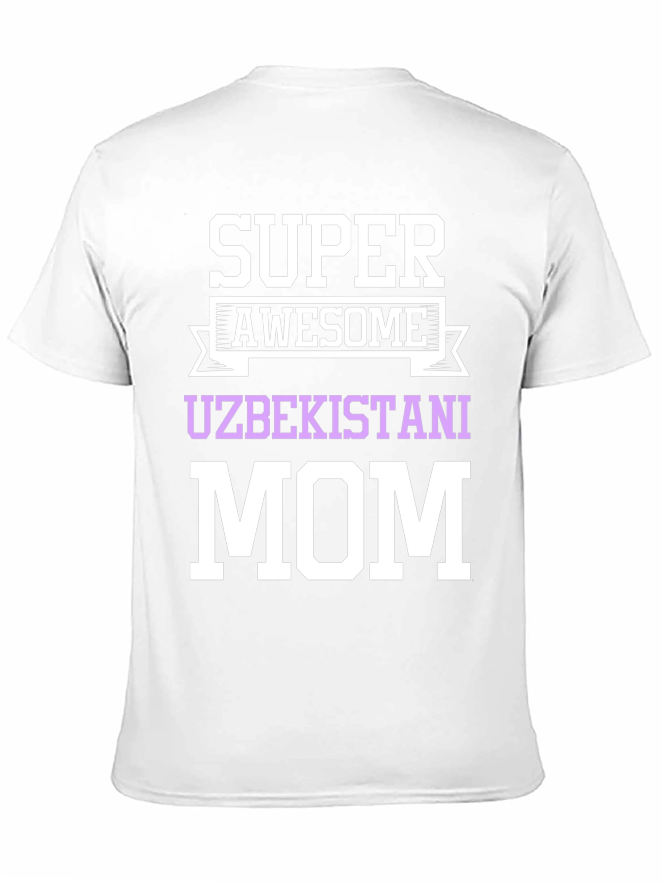 Super Awesome Uzbekistani Mom T-Shirt