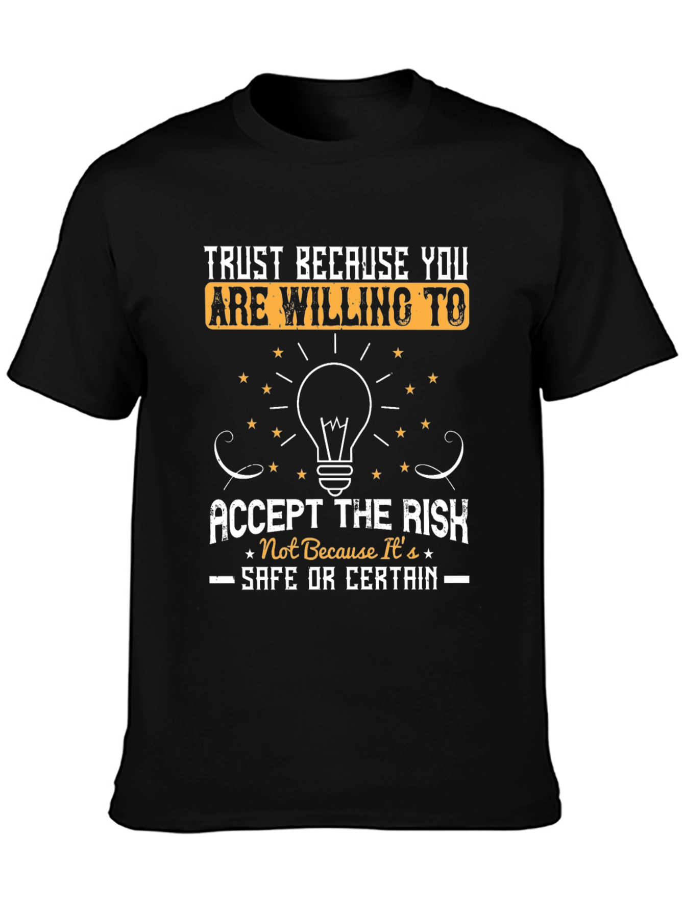 Trust Accept the Risk Graphic Tee