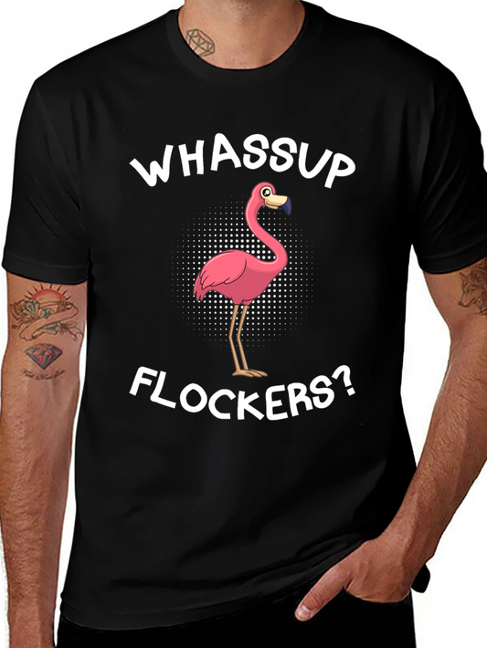 Whassup Flockers T-Shirt