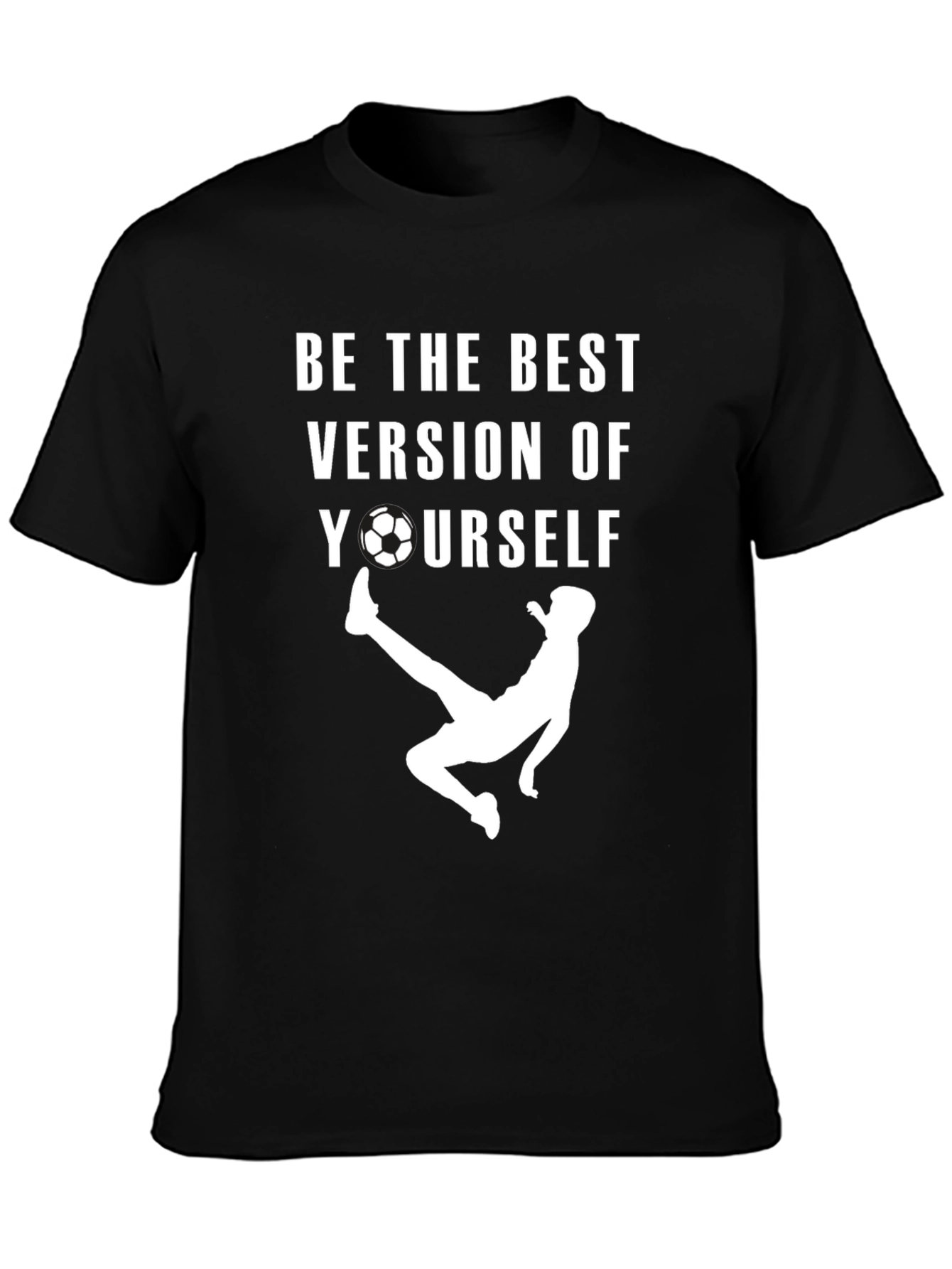 Be The Best Soccer T-Shirt
