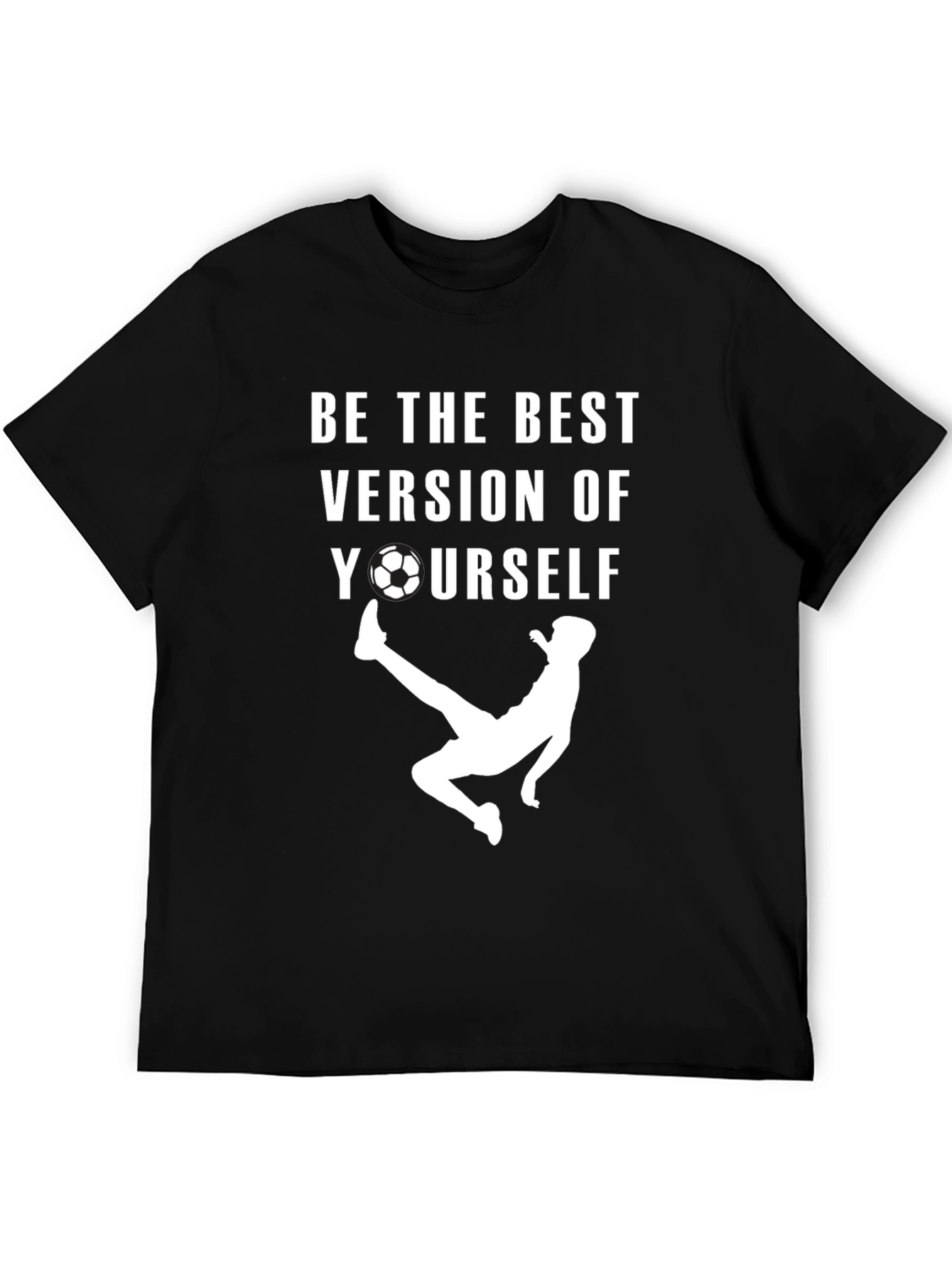 Be The Best Soccer T-Shirt