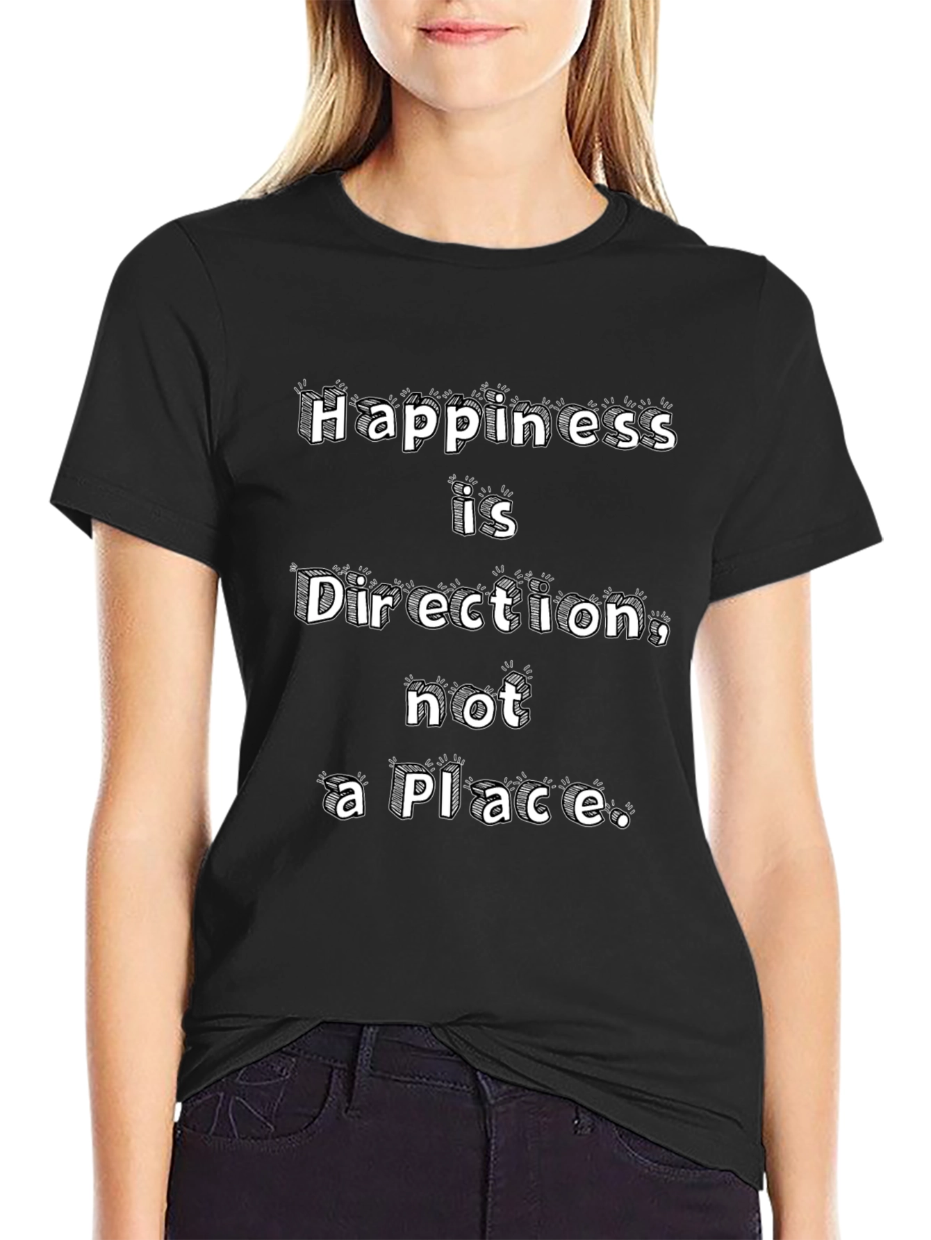 Happiness Direction Tee - Motivational Graphic T-Shirt