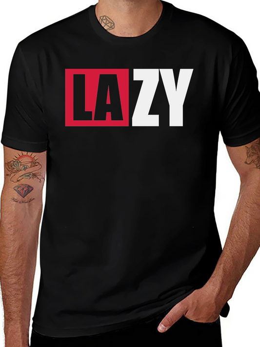 LAZY Graphic T-Shirt - Cool Casual Tee