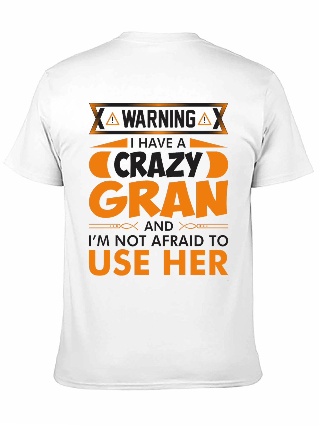 Warning Crazy Gran T-Shirt Novelty Graphic Tee