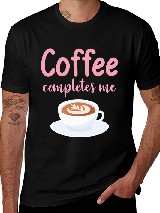 Coffee Completes Me Graphic Tee - Unisex Black T-Shirt