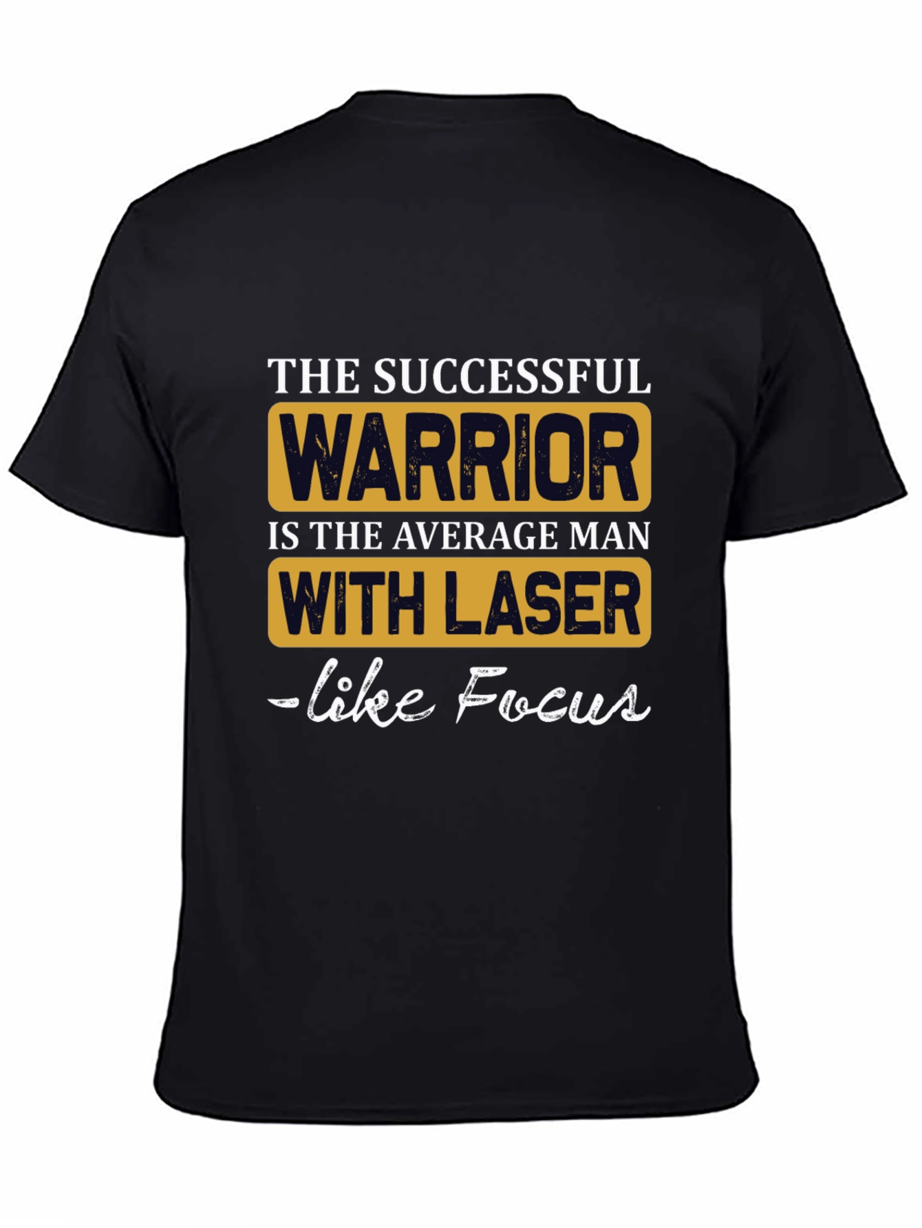 The Successful Warrior T-Shirt