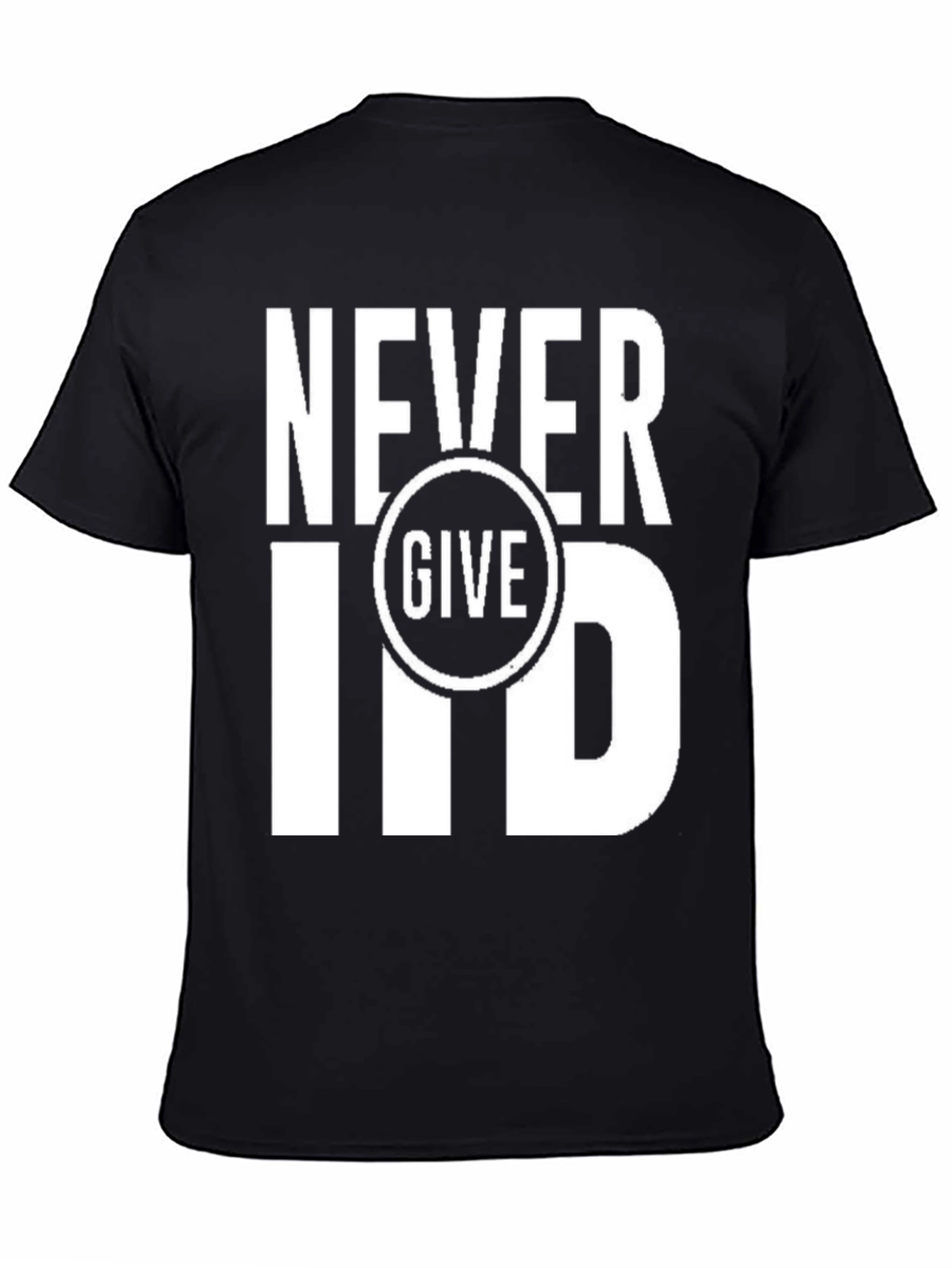 Never Give In T-Shirt - Motivational Black Tee