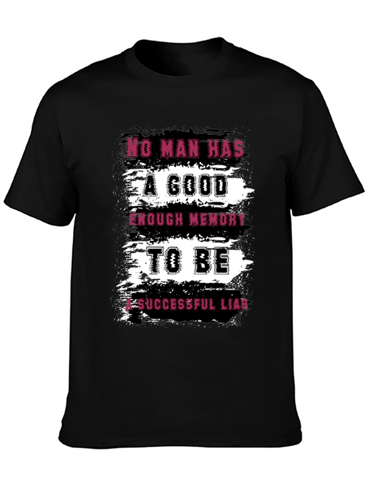 No Man Has A Good Enough Memory T-Shirt