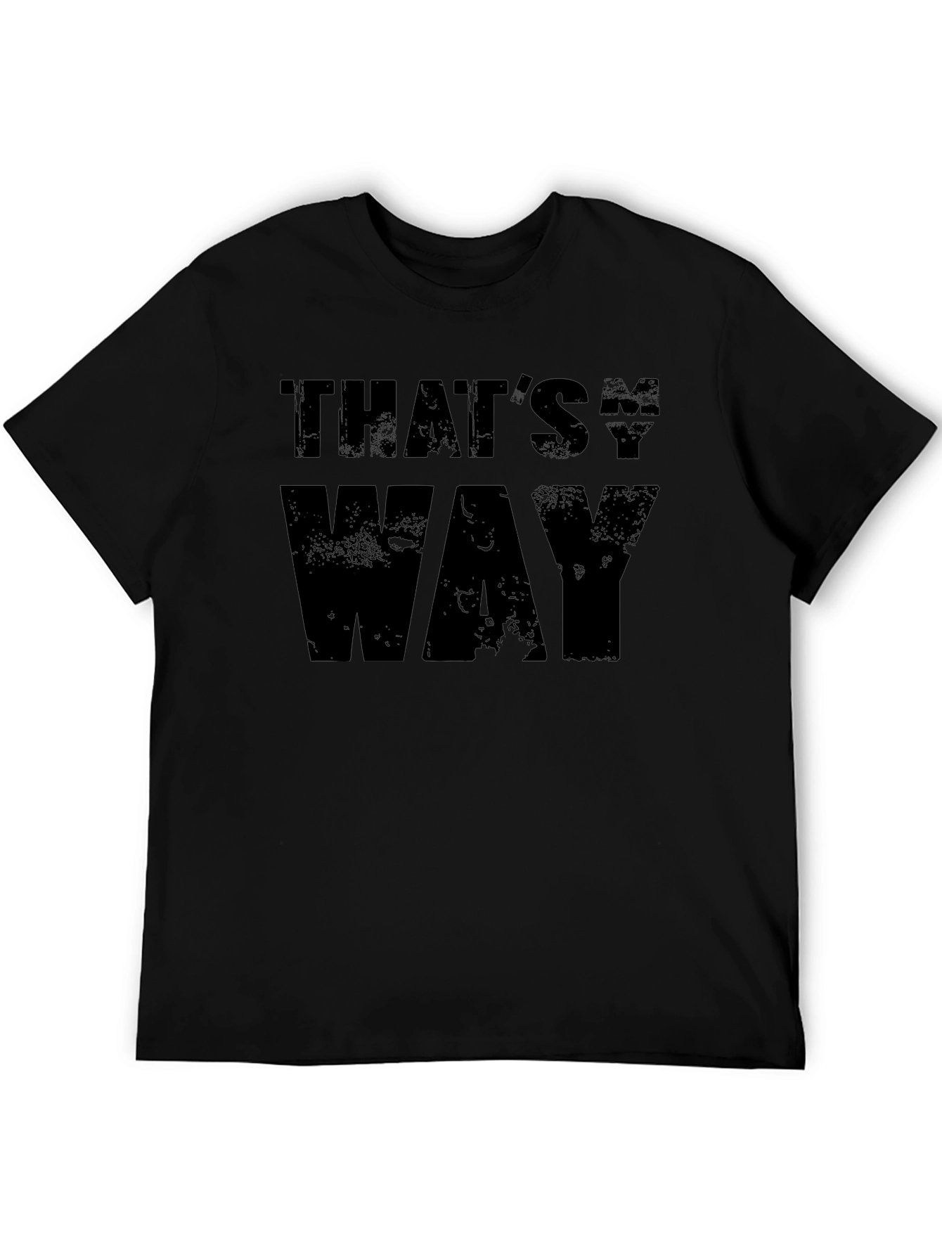 Thats My Way Black Graphic Tee