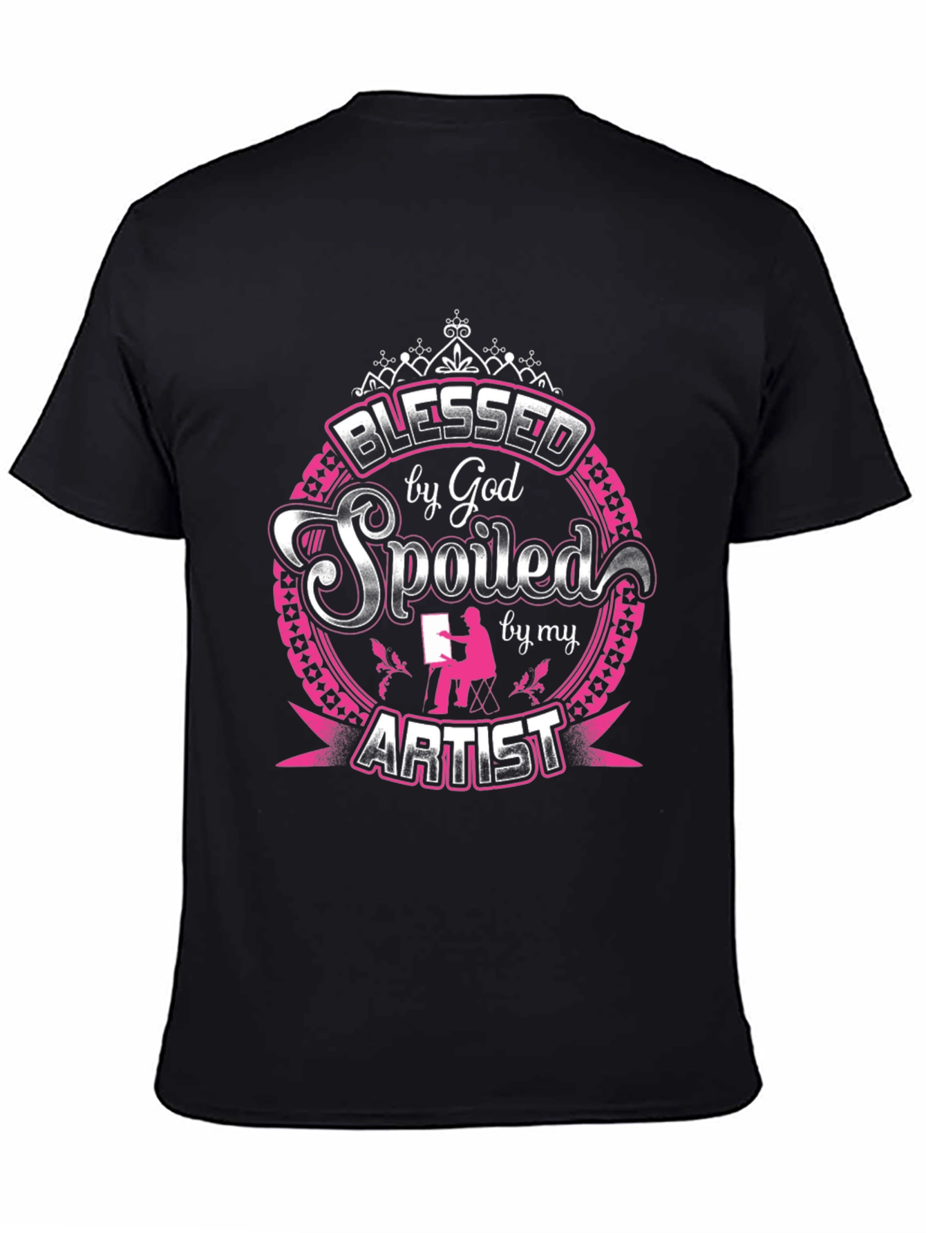 Blessed Spoiled by My Artist T-Shirt