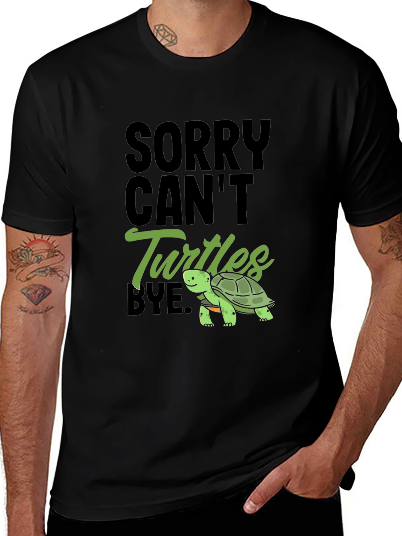 Sorry Cant Turtles Bye Black T-Shirt