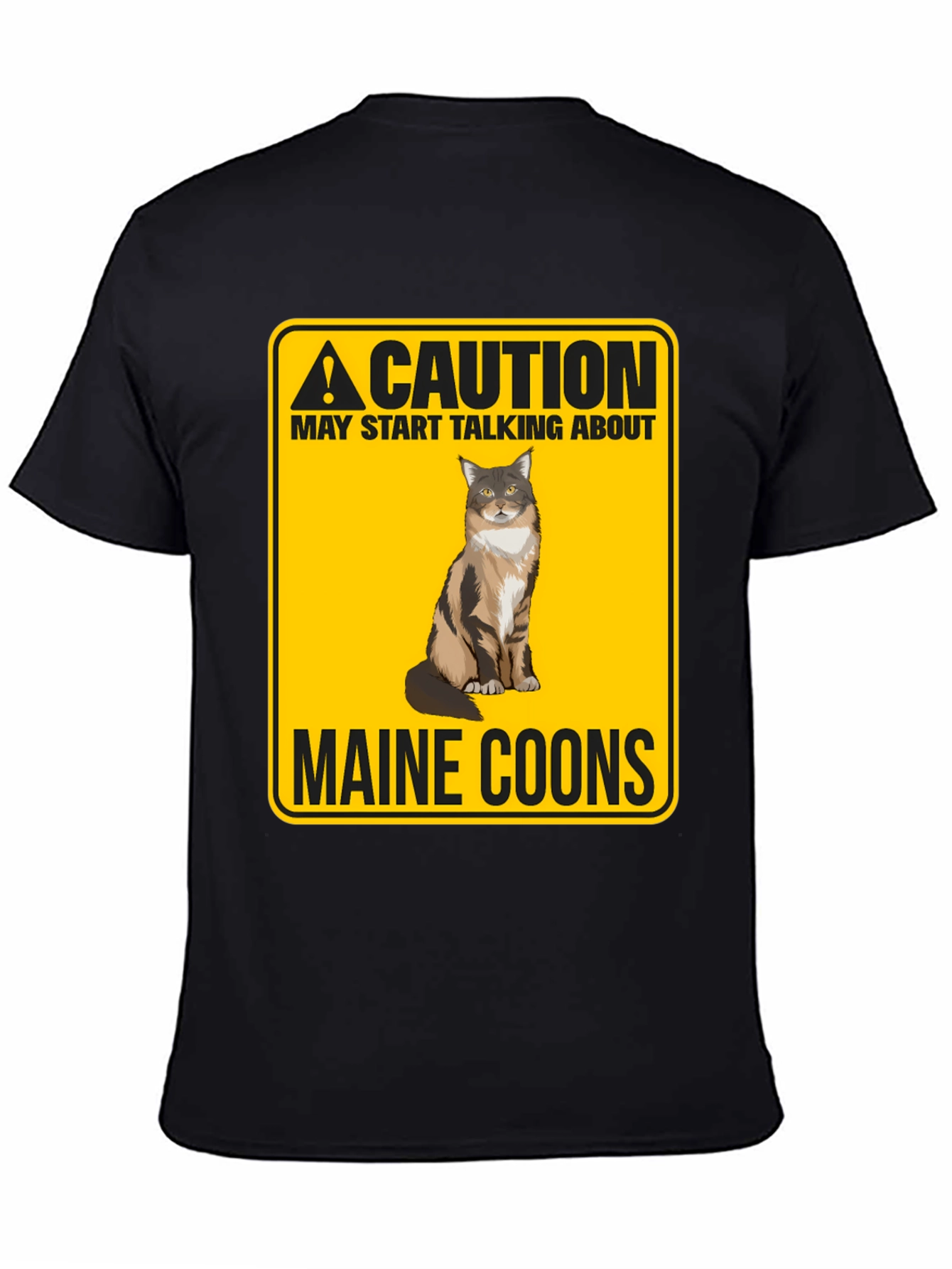 Caution Maine Coons T-Shirt - Funny Cat Lover Tee