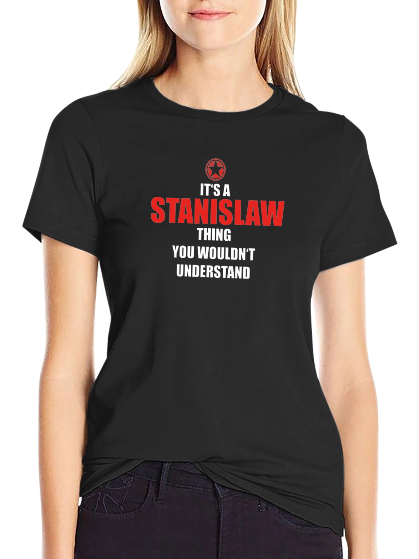 Its a Stanislaw Thing T-Shirt