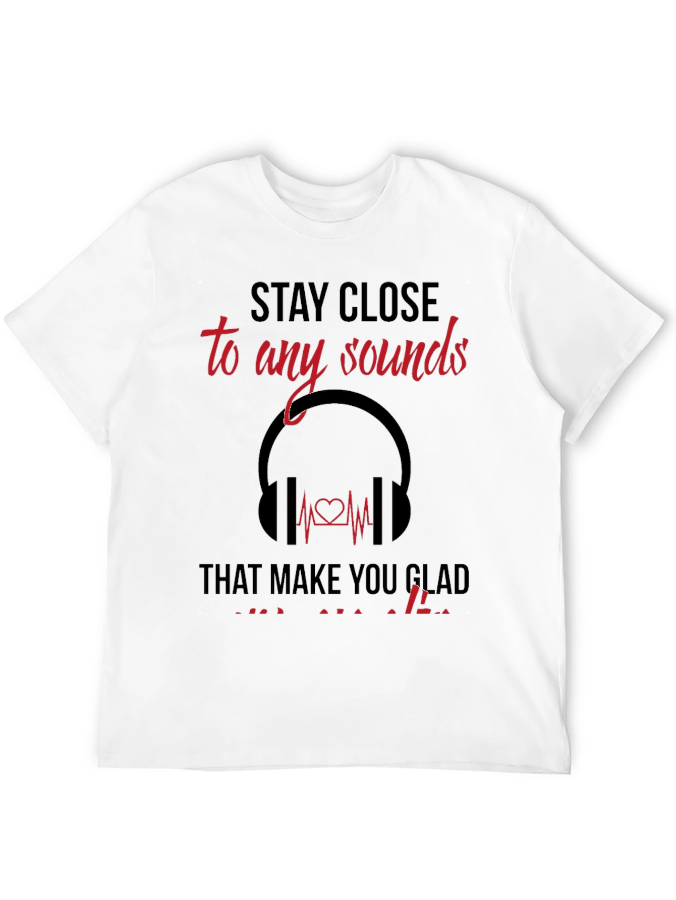 Stay Close To Sounds Mens T-Shirt