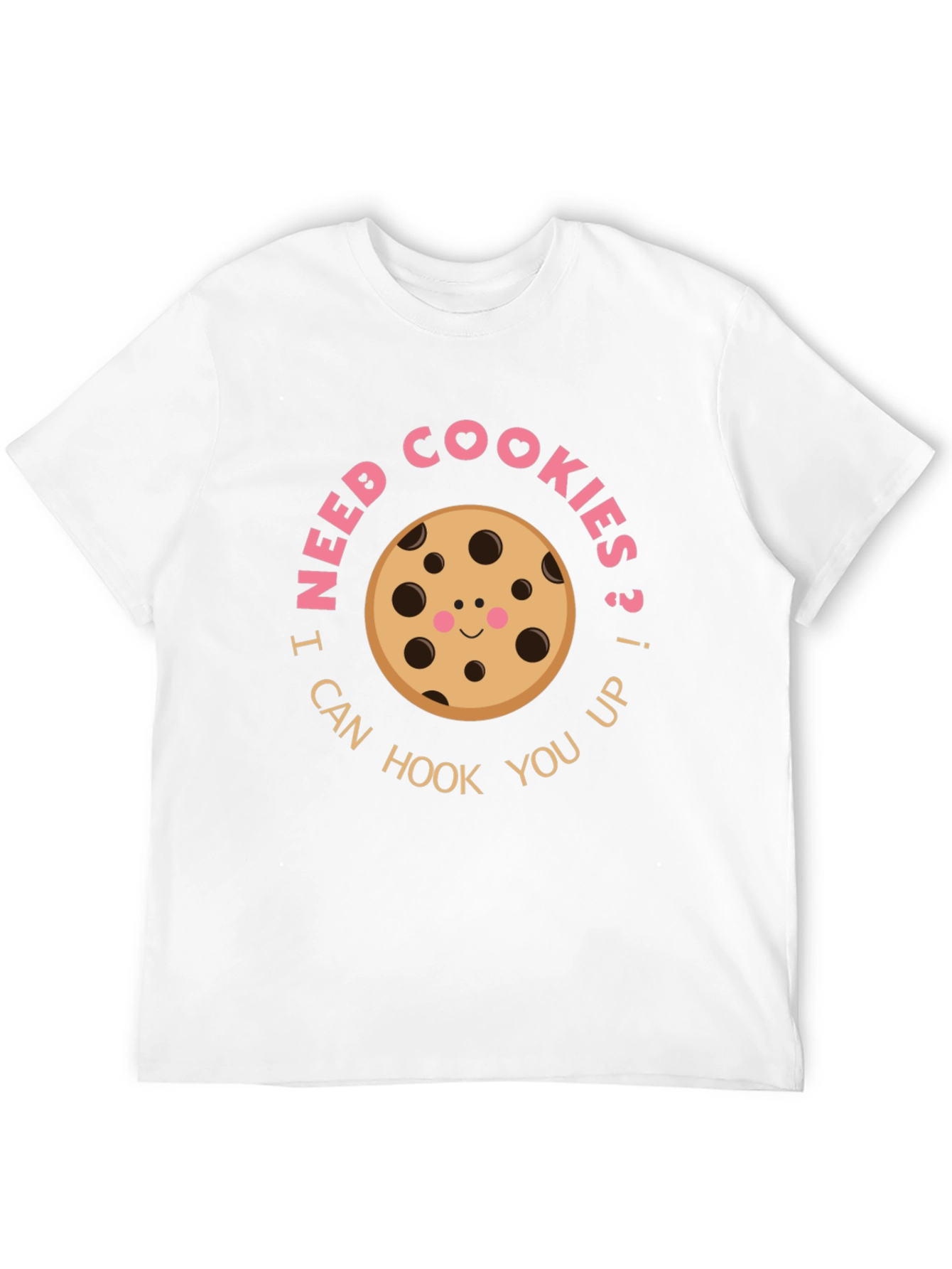 I Need Cookies T-Shirt Funny Graphic Tee