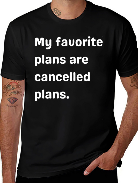 Cancelled Plans T-Shirt - Comfy & Relatable!