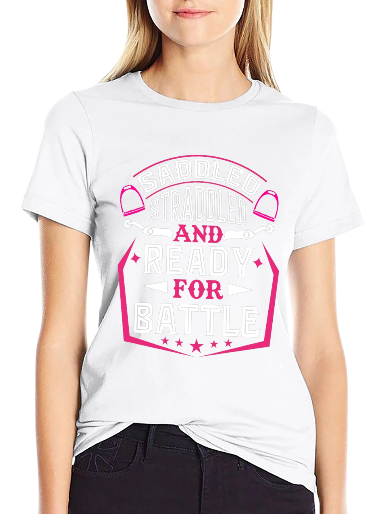 Saddled Straddled Ready for Battle Black T-Shirt