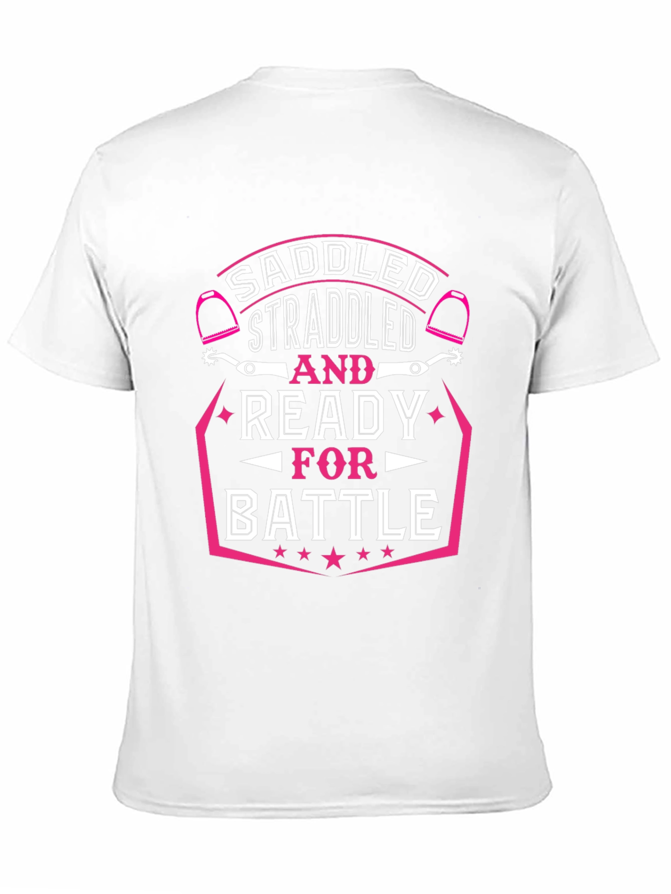 Saddled Straddled Ready for Battle Black T-Shirt