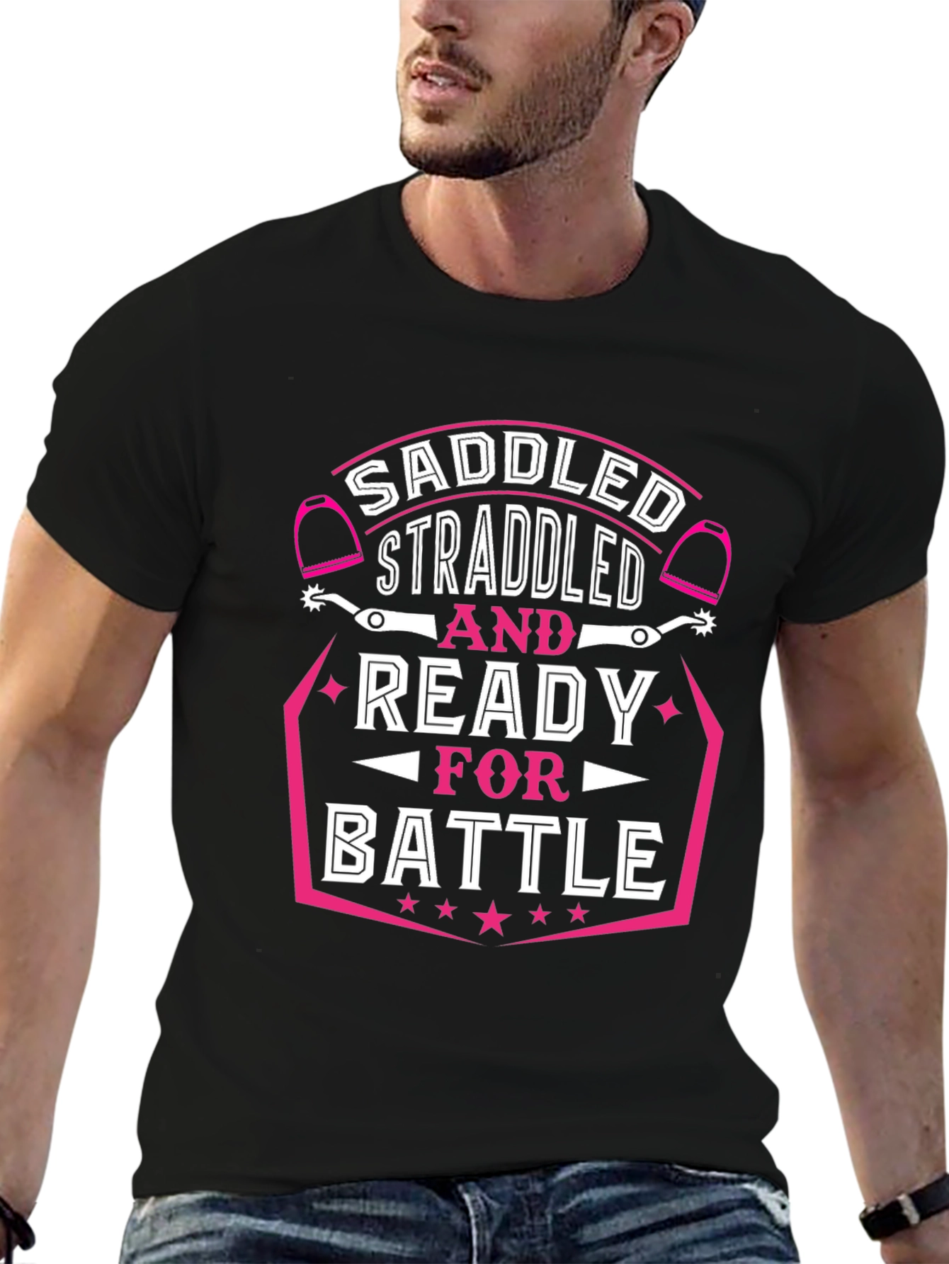 Saddled Straddled Ready for Battle Black T-Shirt