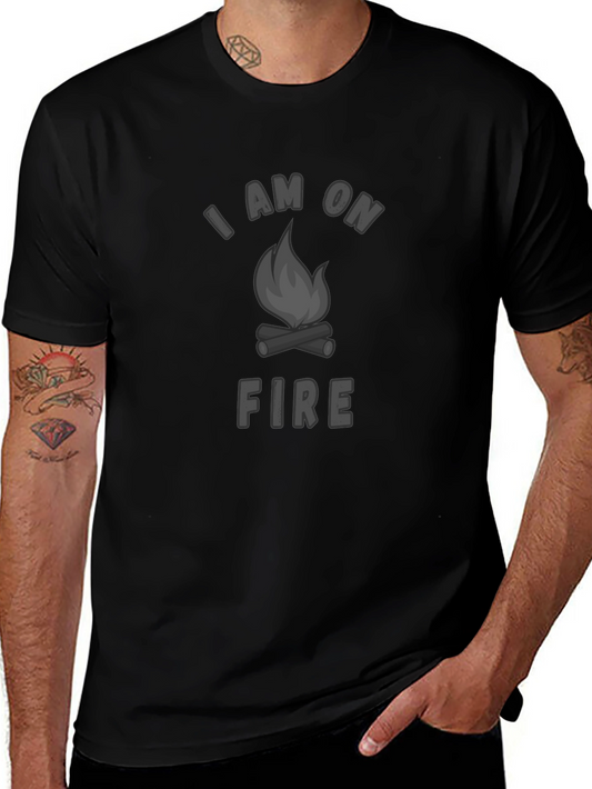 I Am On Fire Graphic T-Shirt