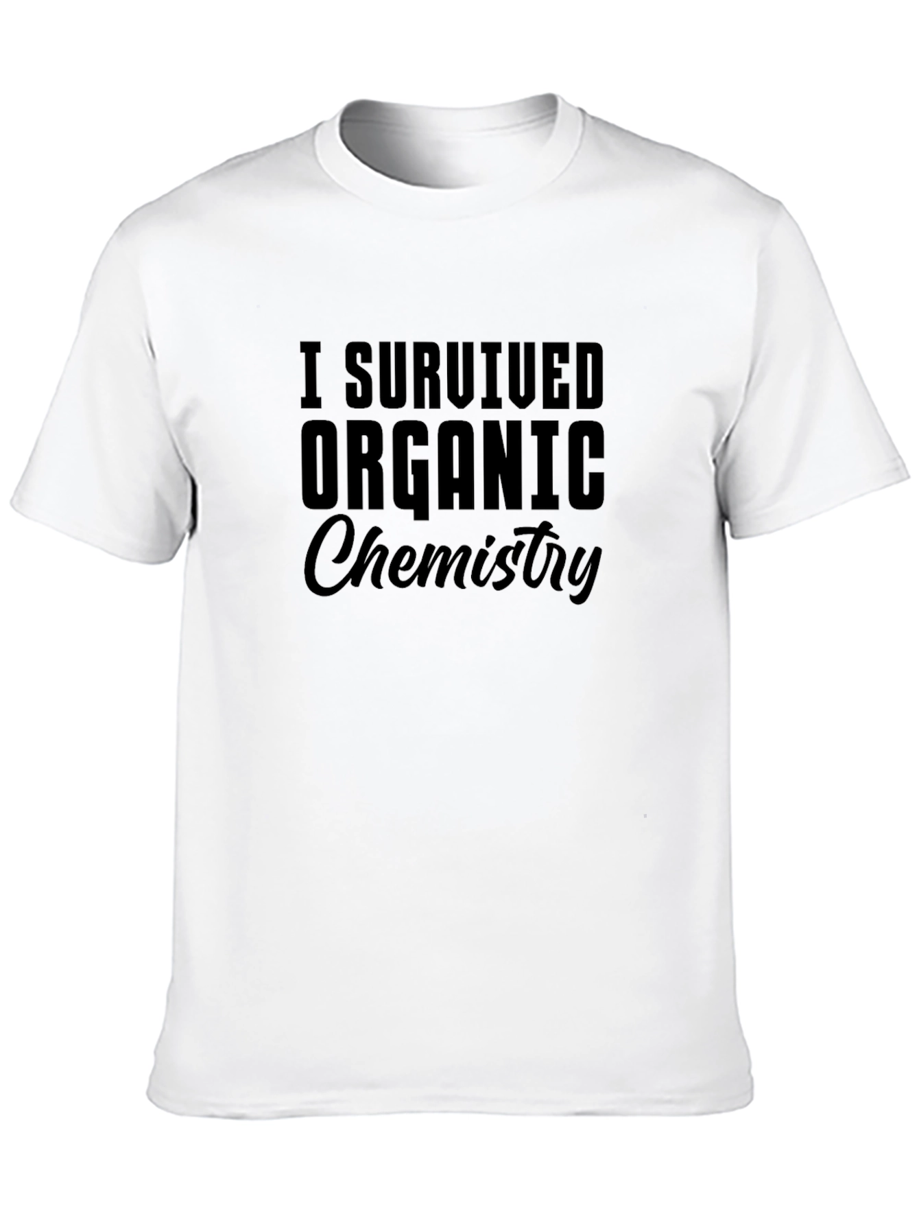 I Survived Organic Chemistry Black T-Shirt
