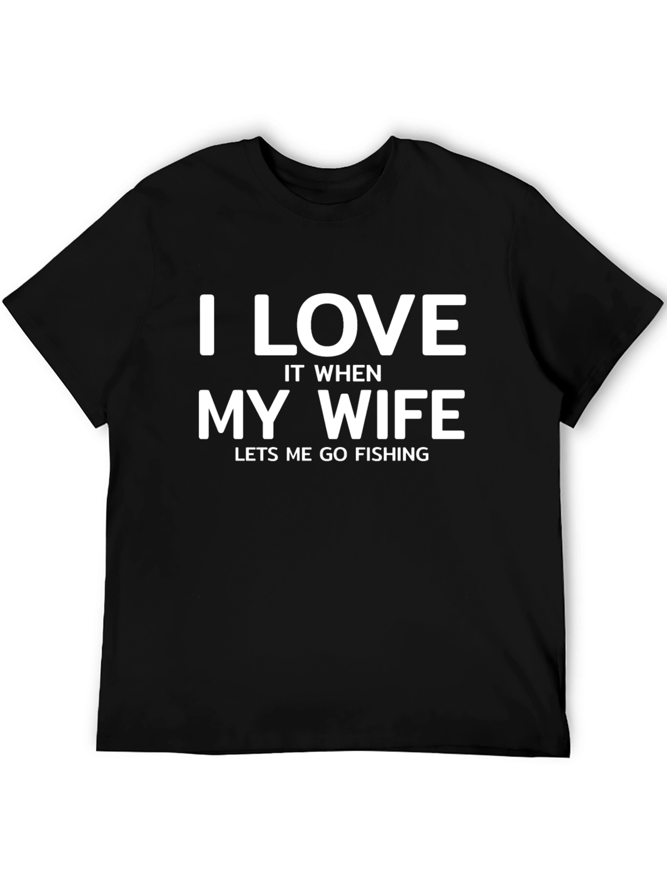 Fishing Husband T-Shirt - I Love My Wife