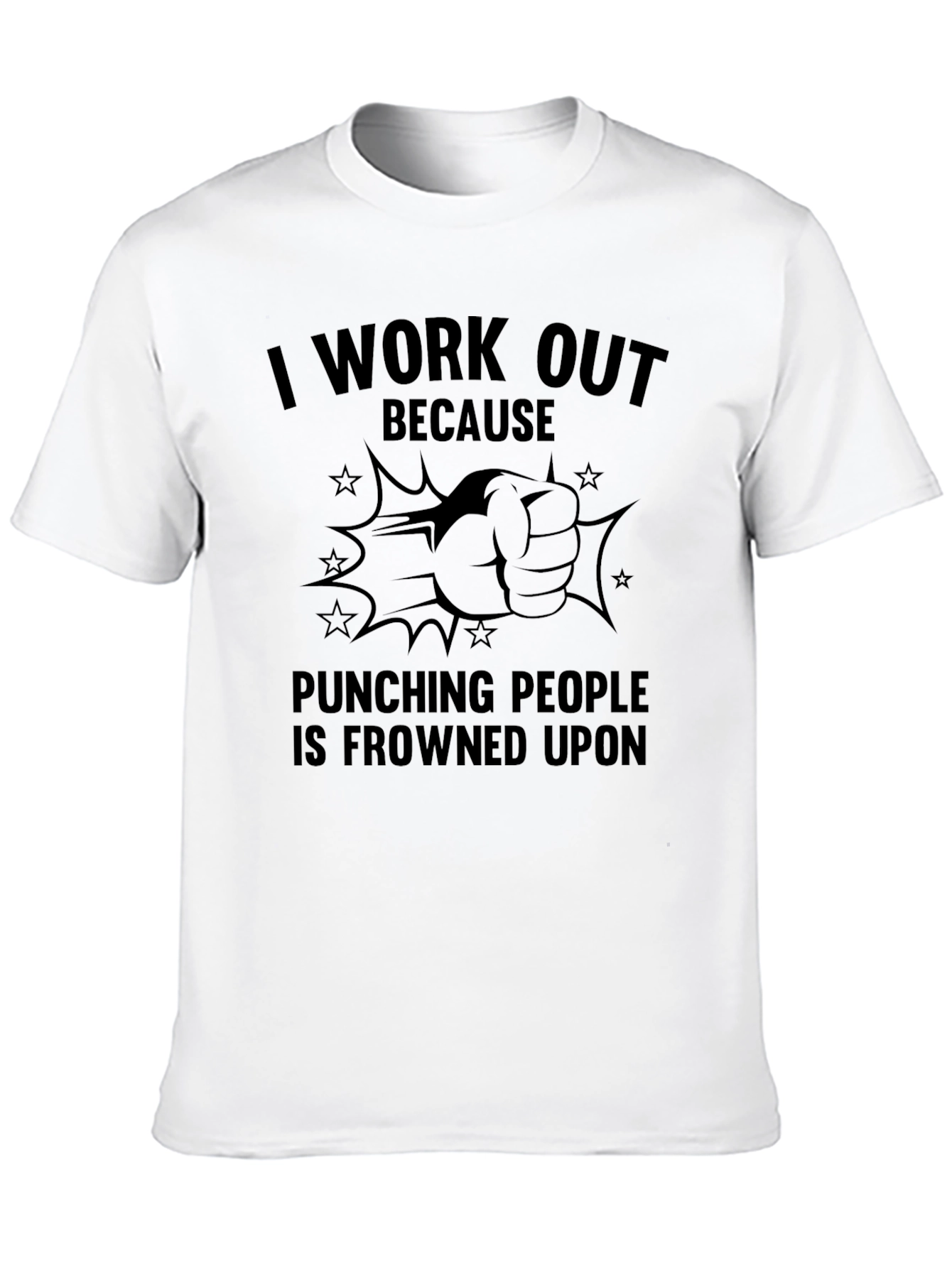 Funny Workout Motivation T-Shirt