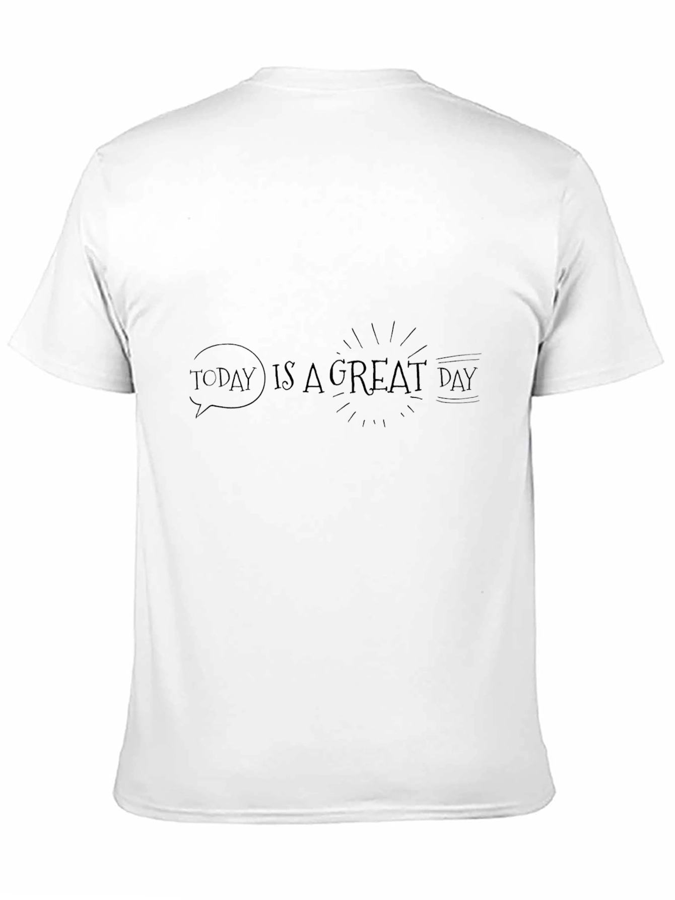 Today Is A Great Day Graphic Tee - Black