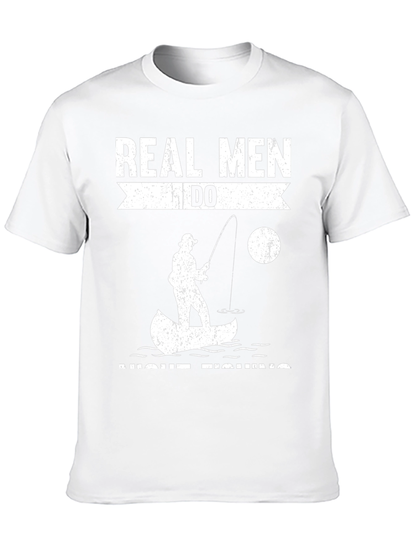 Real Men Do Night Fishing Graphic Tee