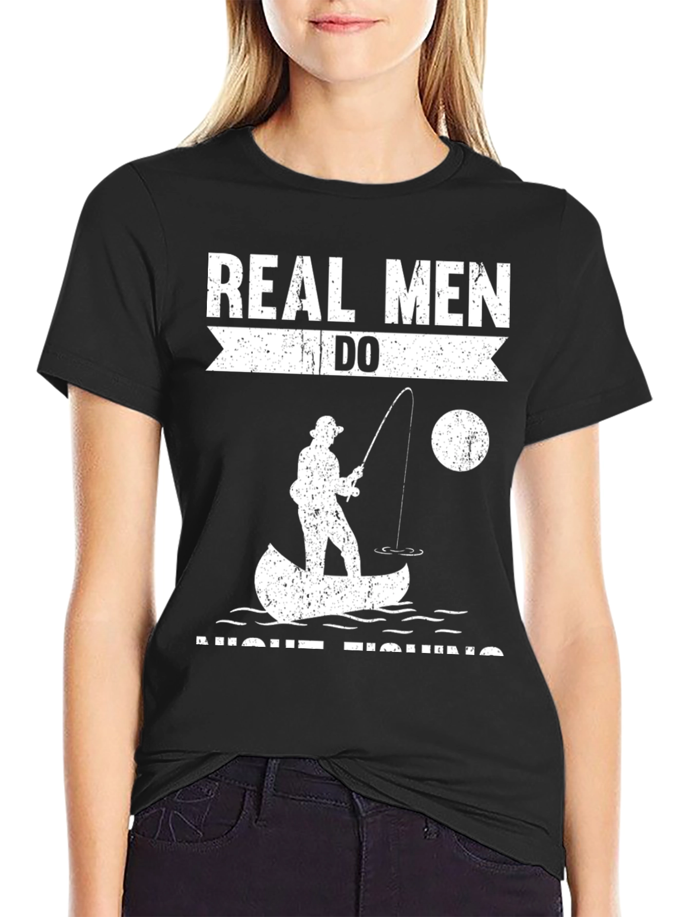 Real Men Do Night Fishing Graphic Tee