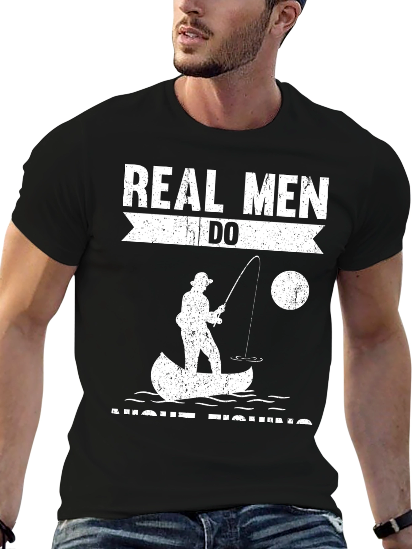 Real Men Do Night Fishing Graphic Tee