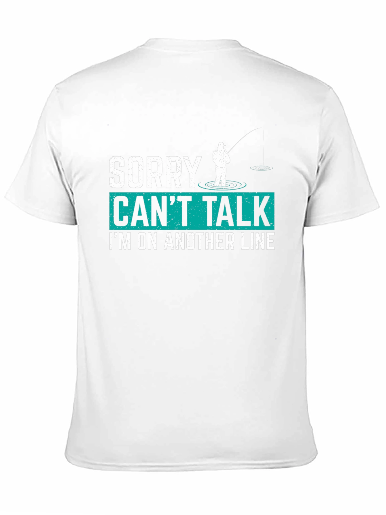 Funny Fishing T-Shirt - Sorry Cant Talk