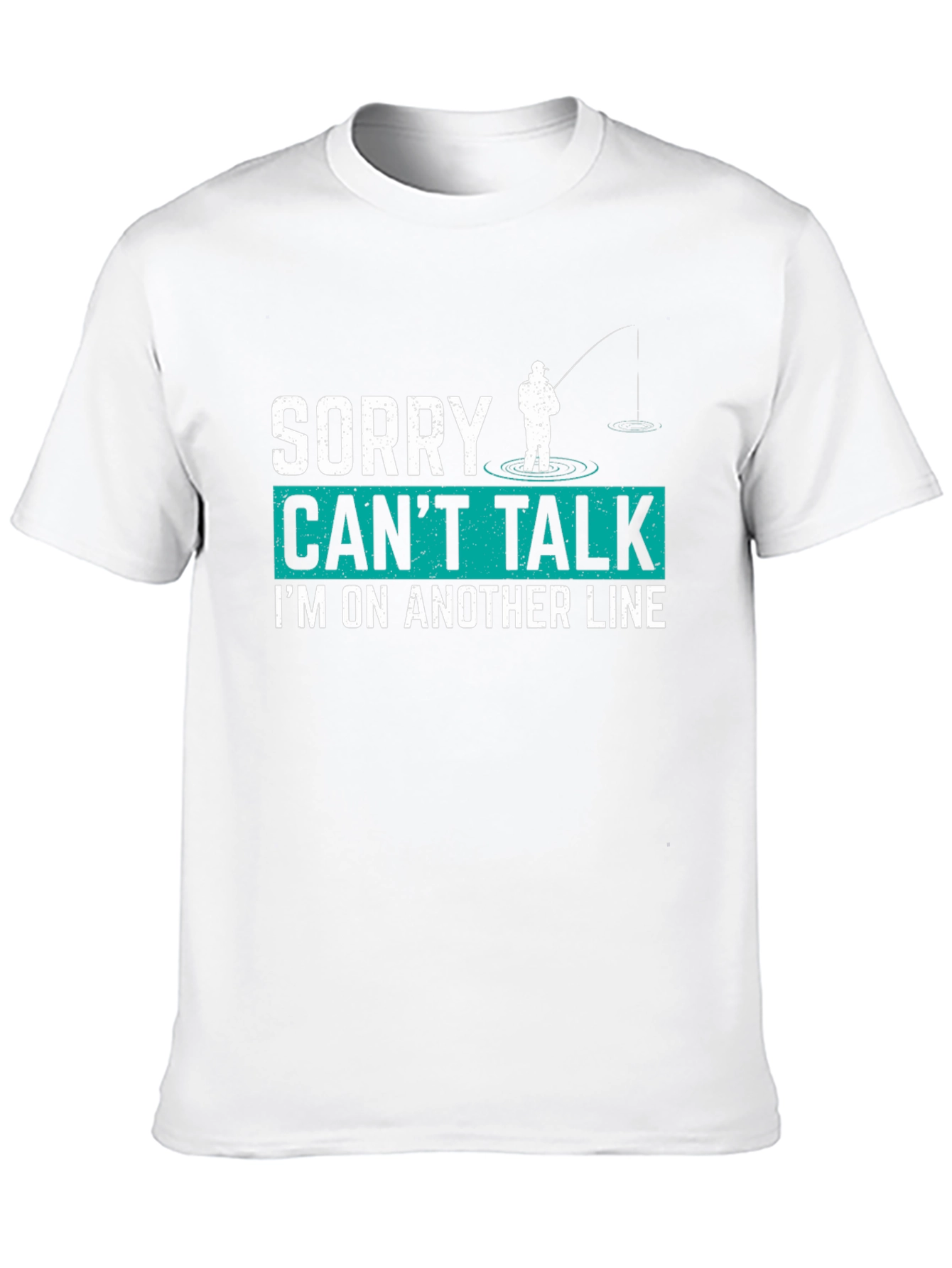 Funny Fishing T-Shirt - Sorry Cant Talk