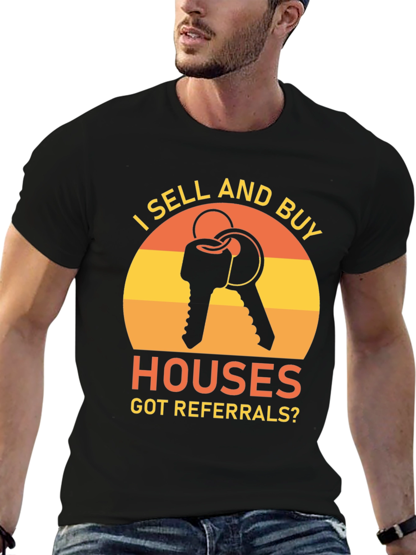 I Sell and Buy Houses T-Shirt