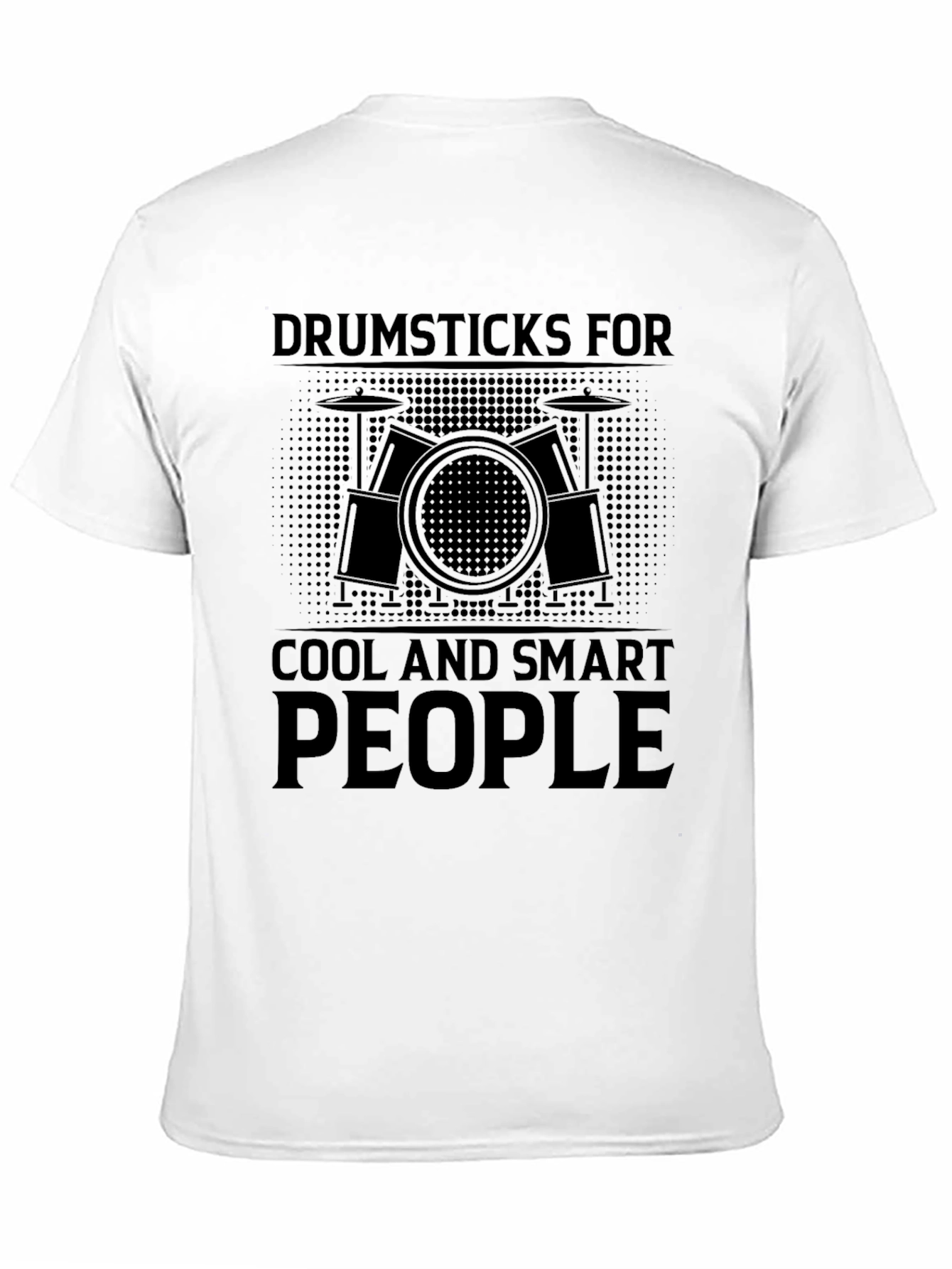 Drumsticks For Cool And Smart People T-Shirt