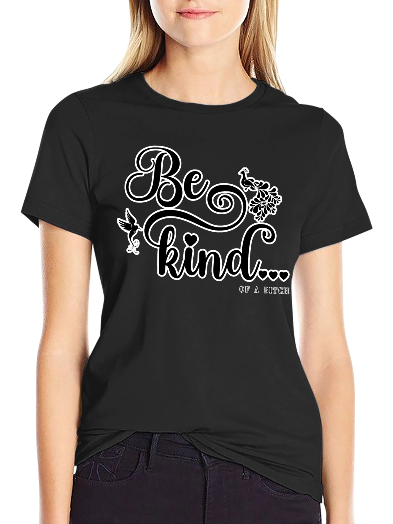Be Kind Of a Bitch Graphic T-Shirt