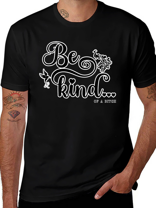 Be Kind Of a Bitch Graphic T-Shirt