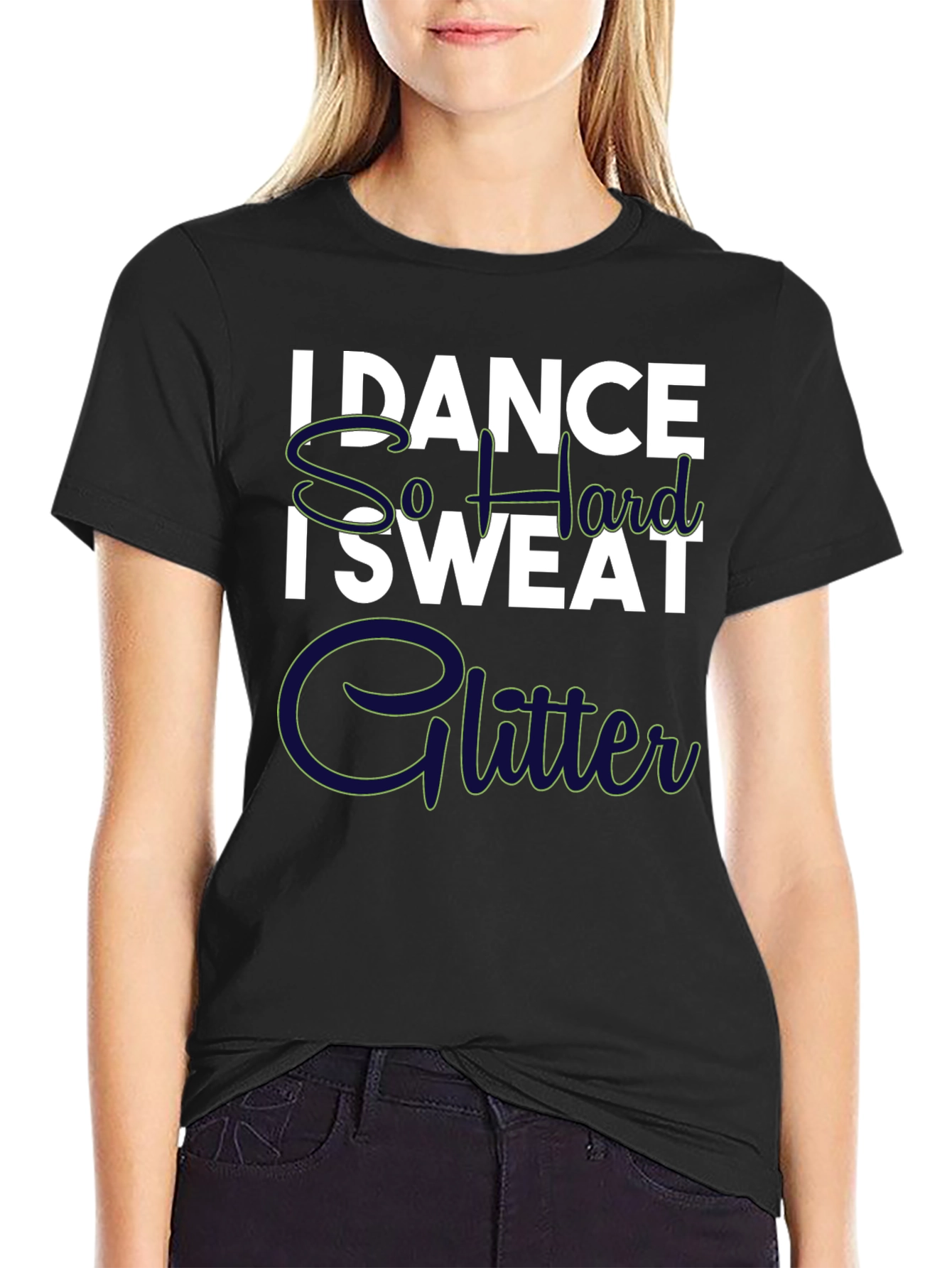 I Dance So Hard I Sweat Glitter Graphic Tee