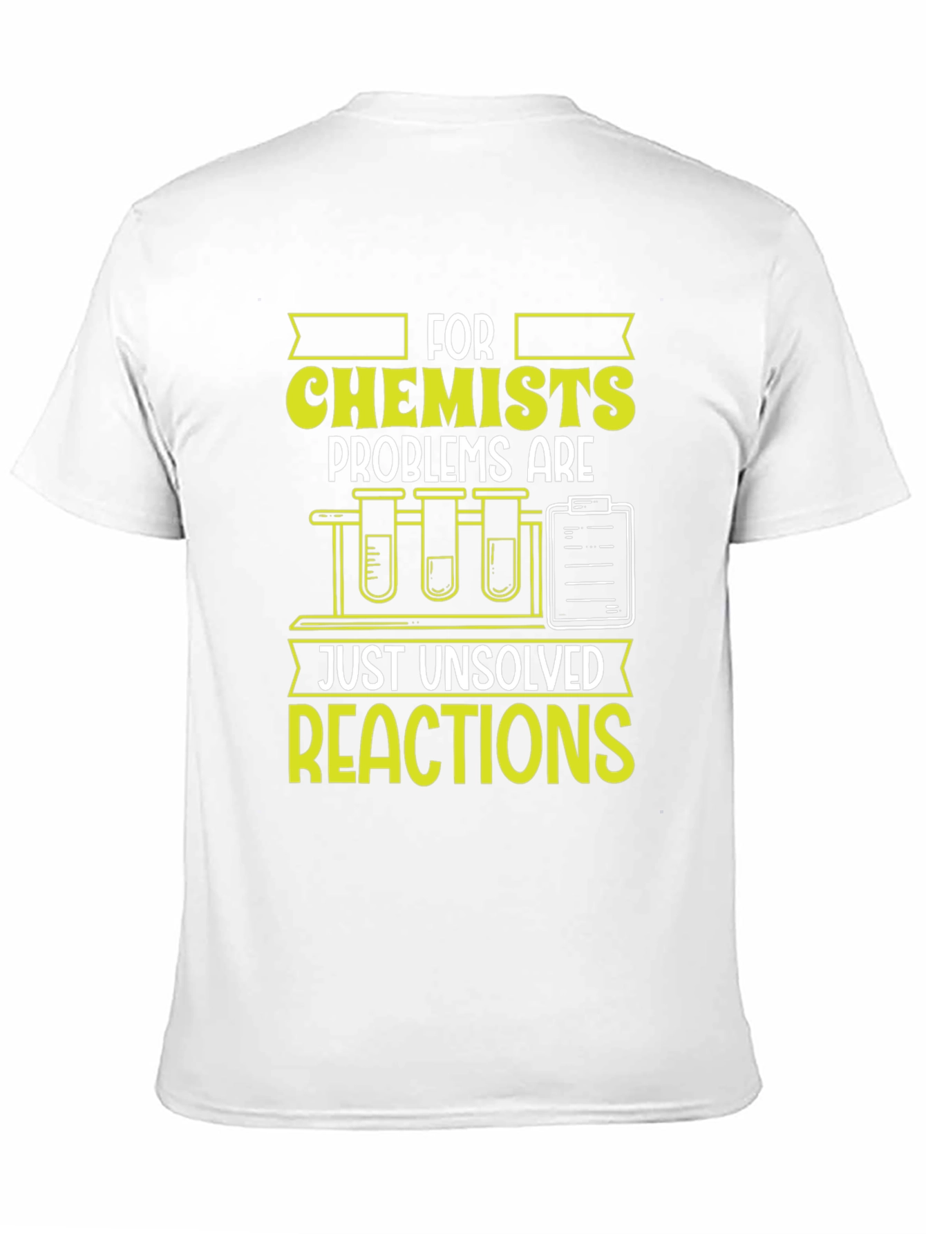 Chemist T-Shirt: Unsolved Reactions Science Tee