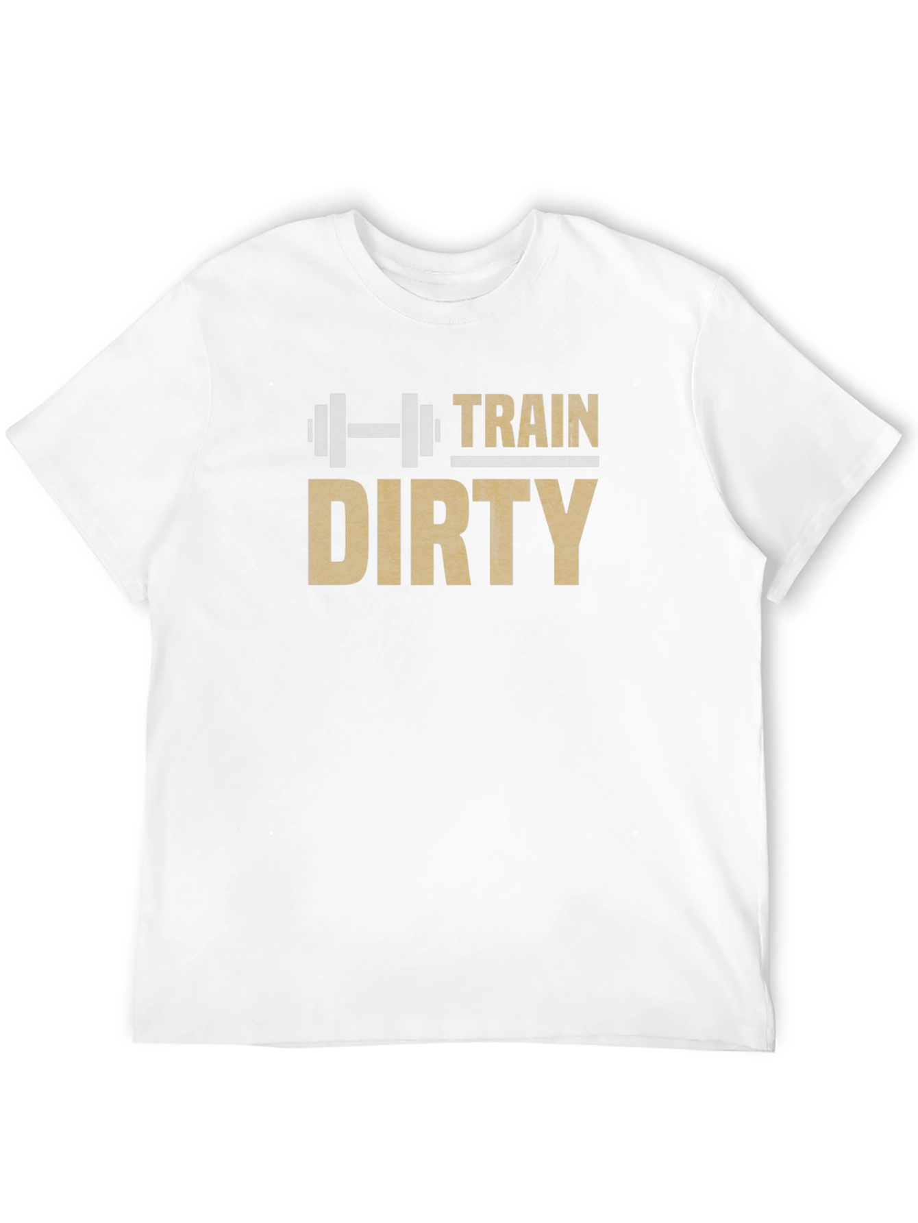 Train Dirty Graphic T-Shirt - Fitness Apparel