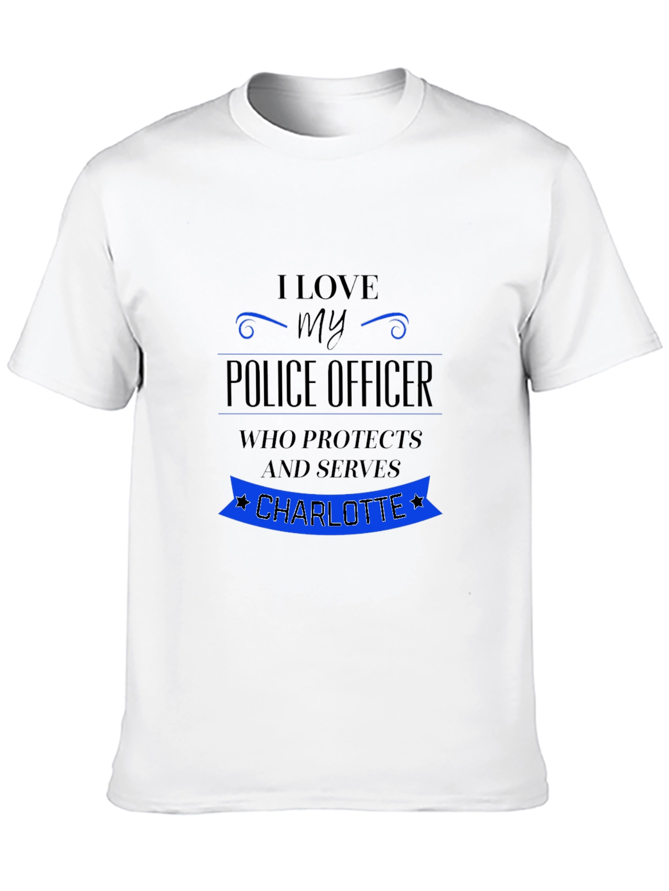 I Love My Police Officer T-Shirt - Charlotte
