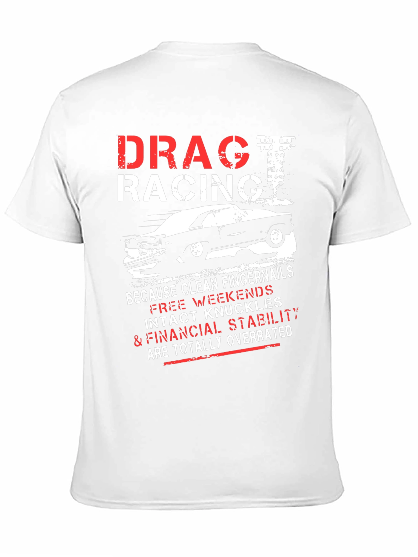 Drag Racing Graphic T-Shirt - Intact Knuckles Overrated Tee