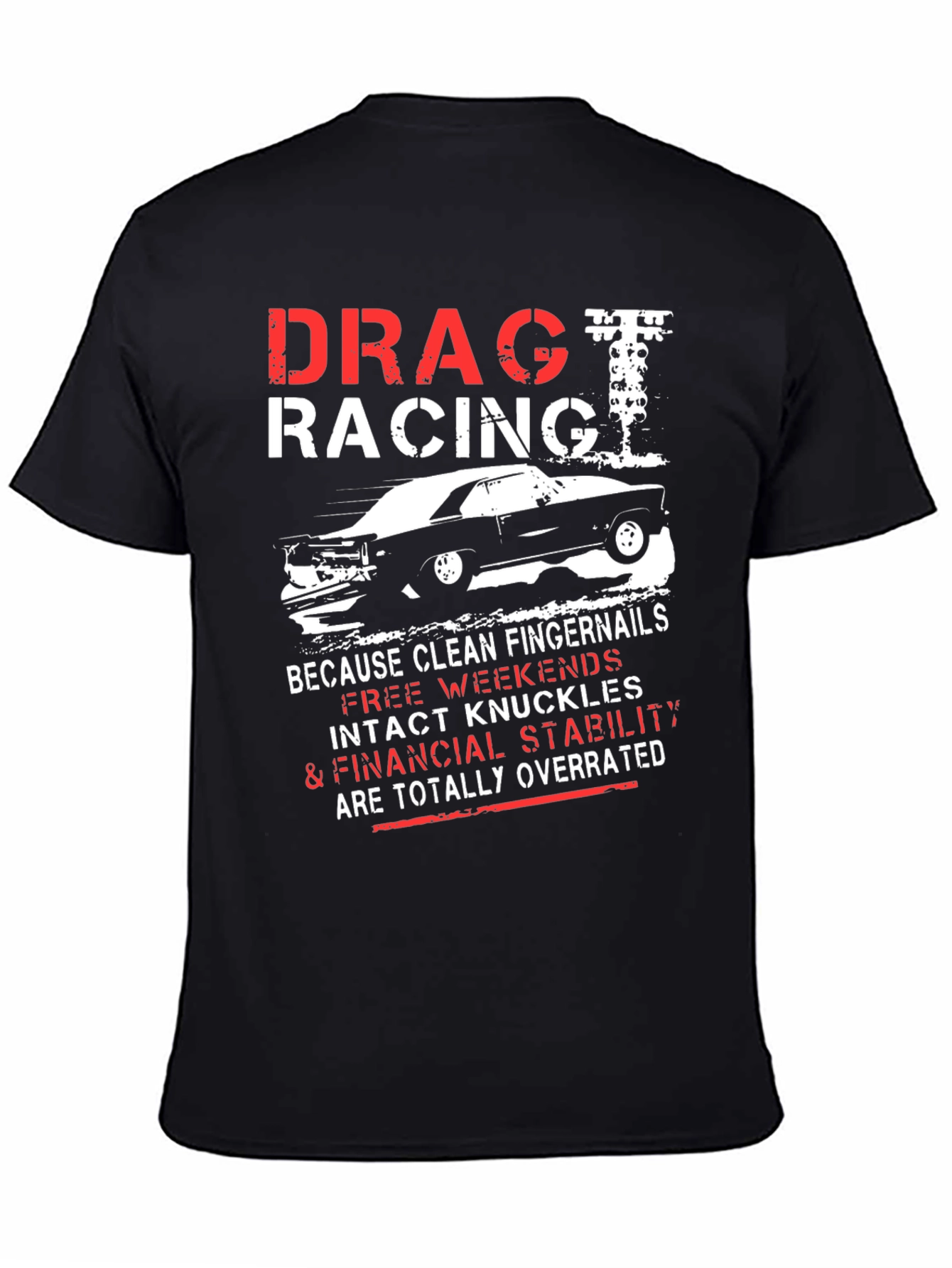 Drag Racing Graphic T-Shirt - Intact Knuckles Overrated Tee
