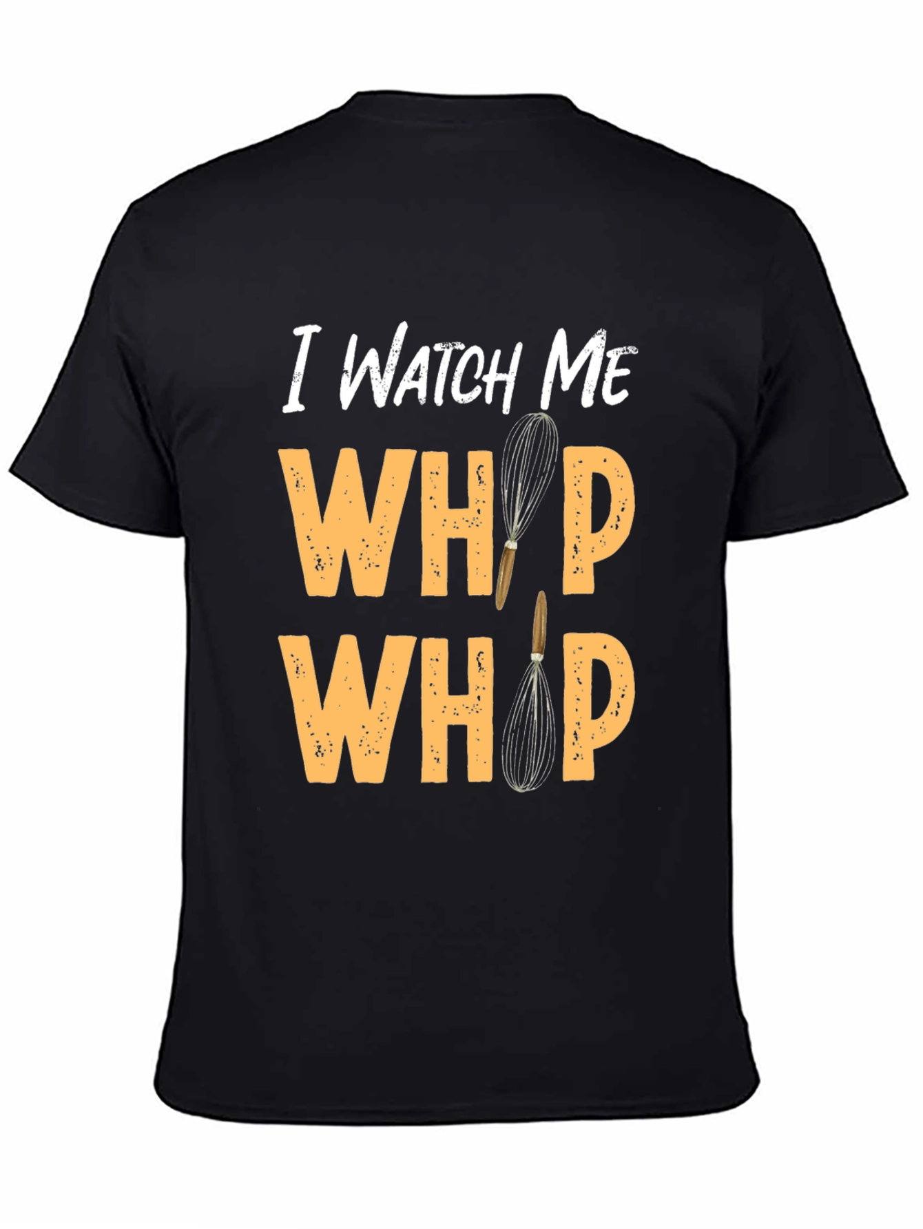 Watch Me Whip Novelty Black T-Shirt