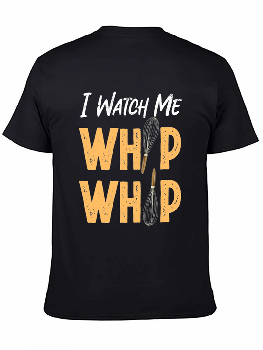 Watch Me Whip Novelty Black T-Shirt