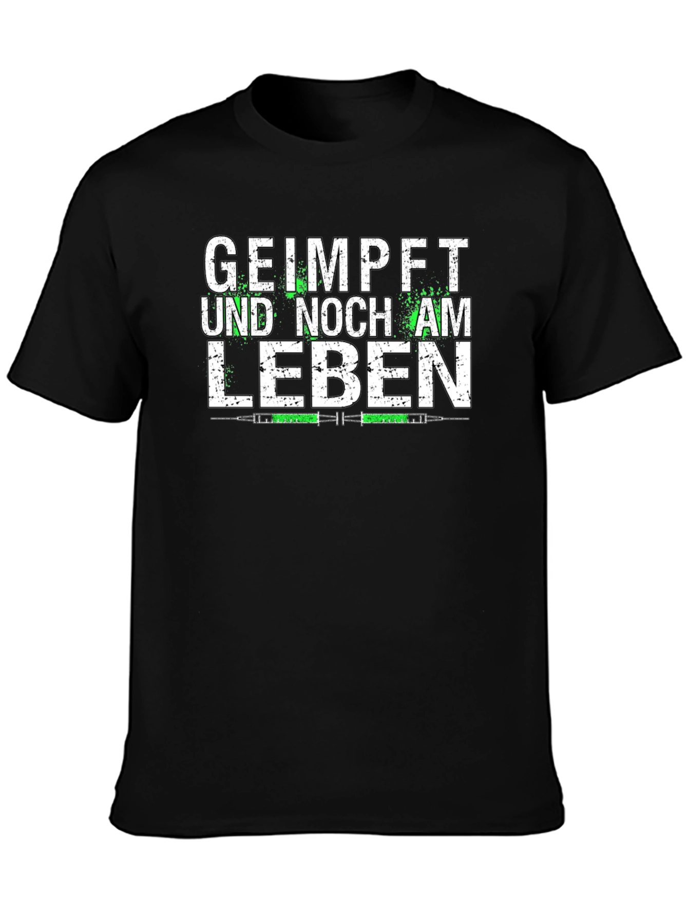 Geimpft Und Noch Am Leben T-Shirt