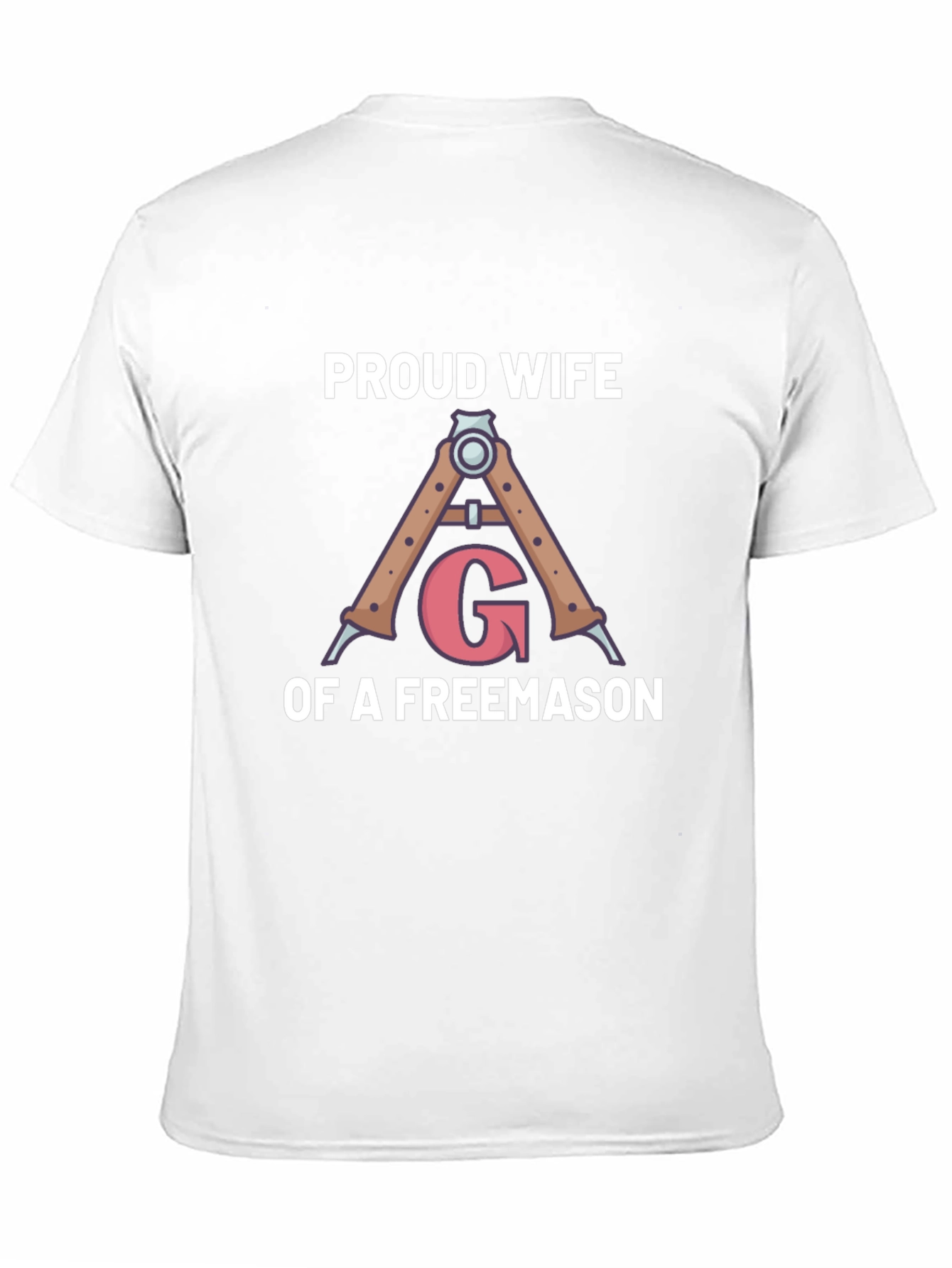 Proud Wife of a Freemason Graphic T-Shirt