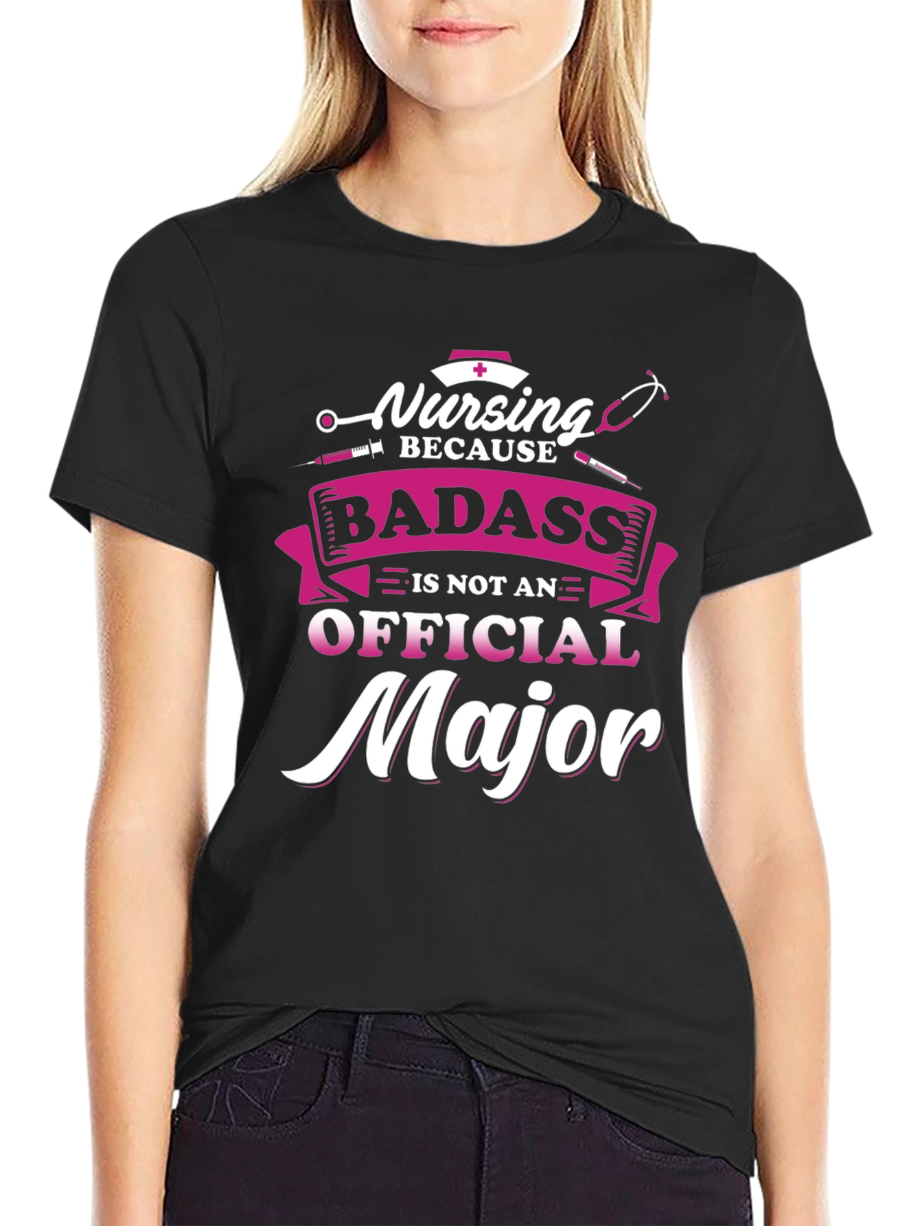 Nursing Badass T-Shirt - Nurse Apparel